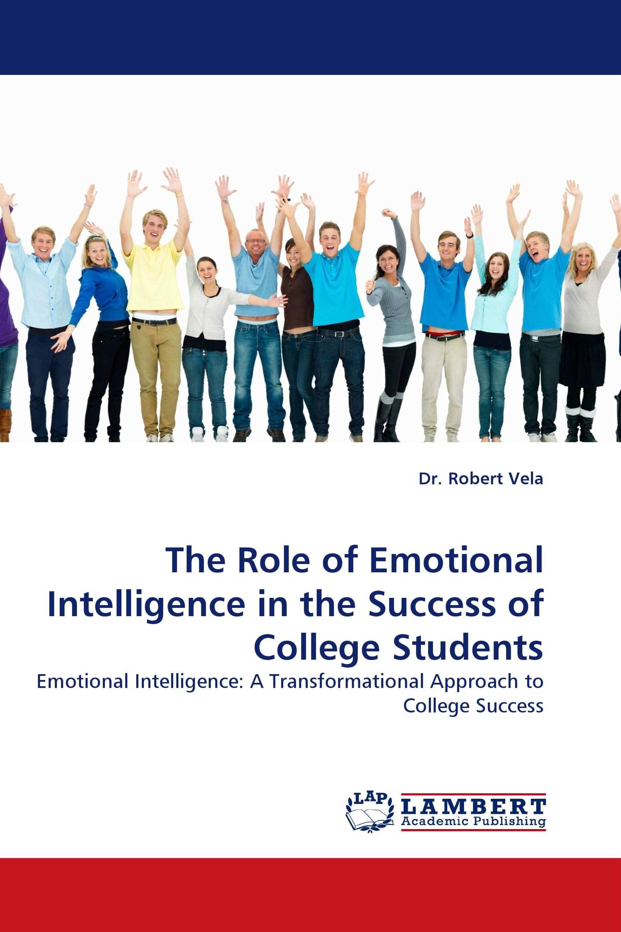 The Role of Emotional Intelligence in the Success of College Students