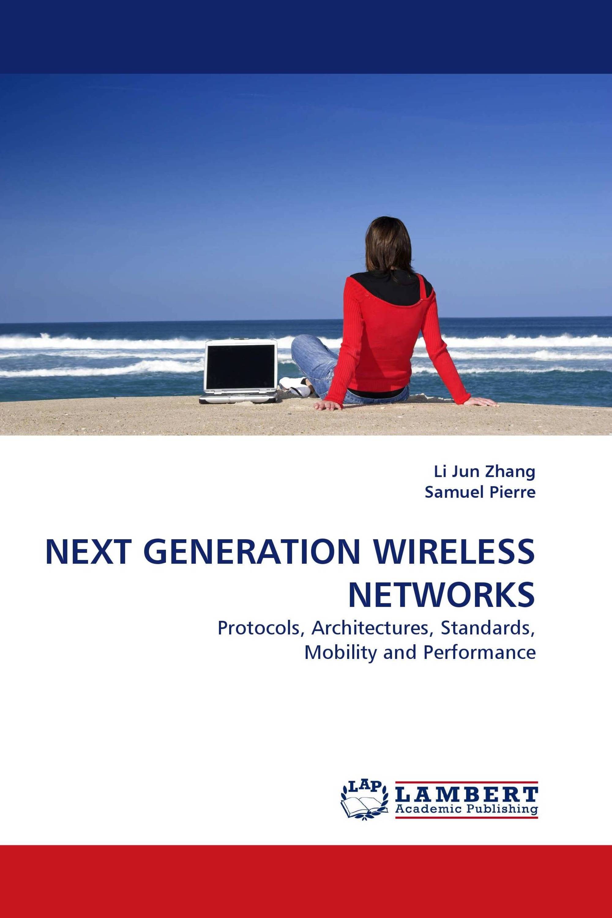 NEXT GENERATION WIRELESS NETWORKS