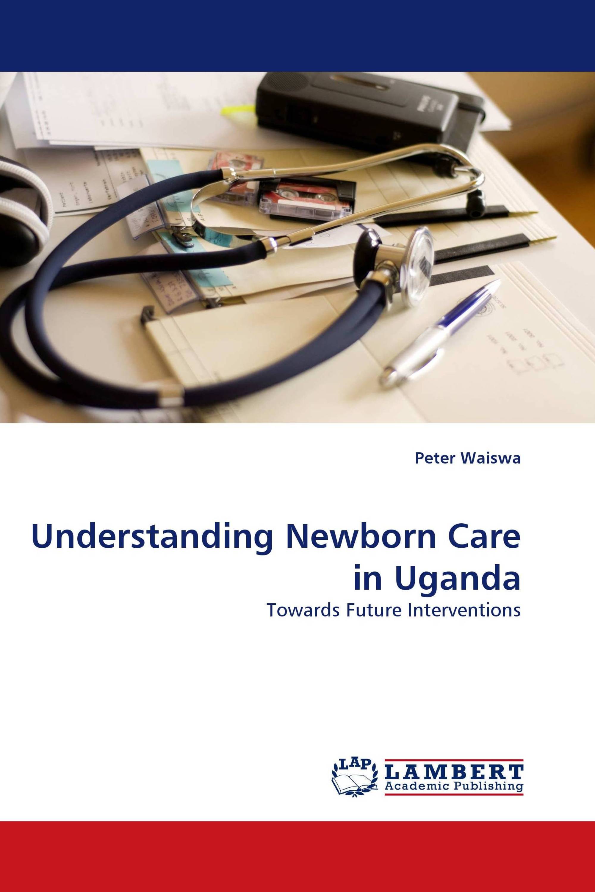 Understanding Newborn Care in Uganda