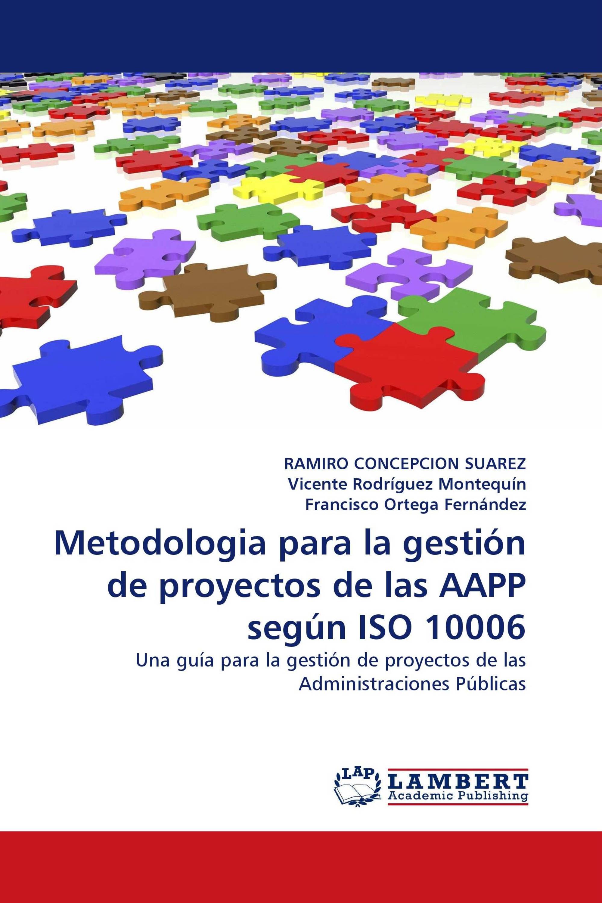 Metodologia para la gestión de proyectos de las AAPP según ISO 10006