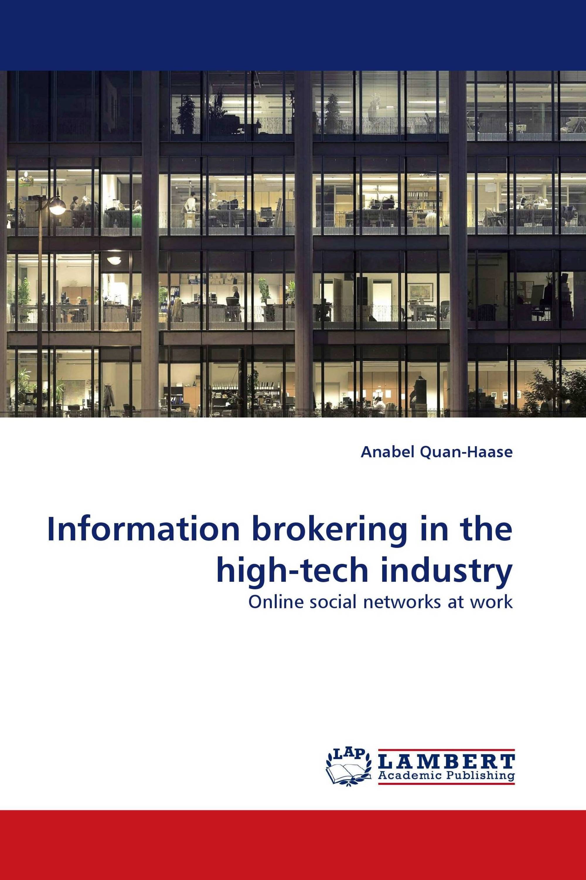 Information brokering in the high-tech industry