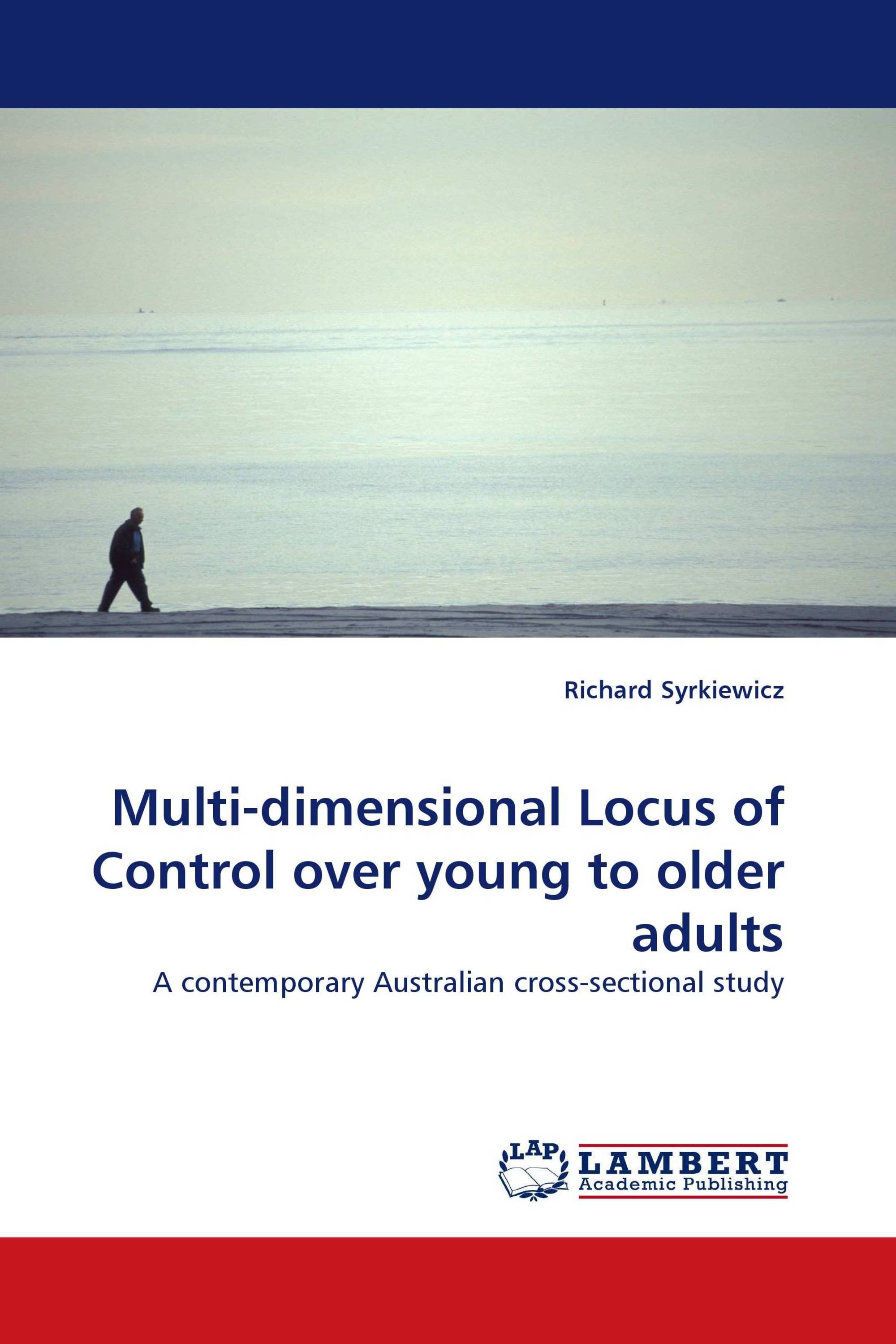 Multi-dimensional Locus of Control over young to older adults