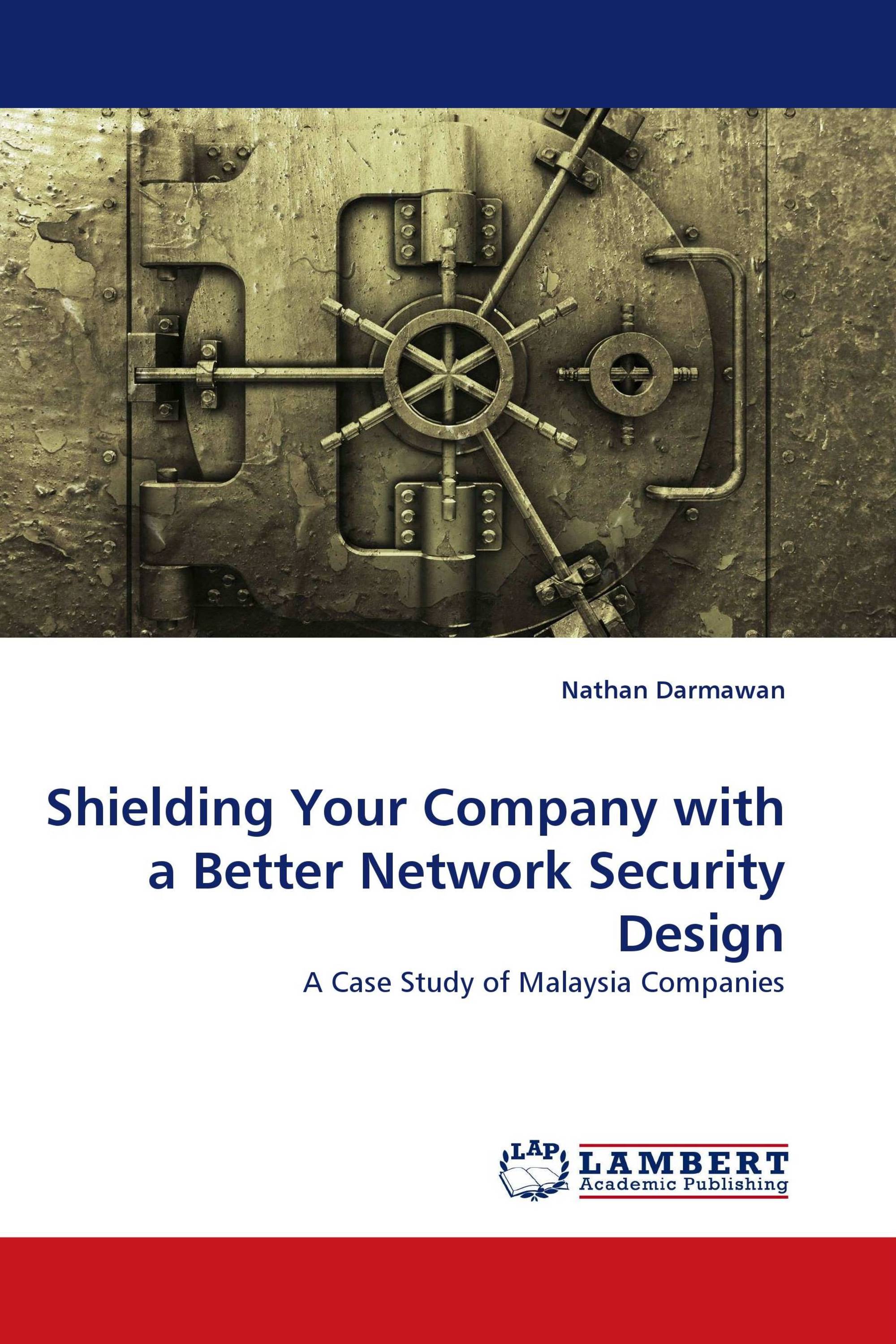 Shielding Your Company with a Better Network Security Design