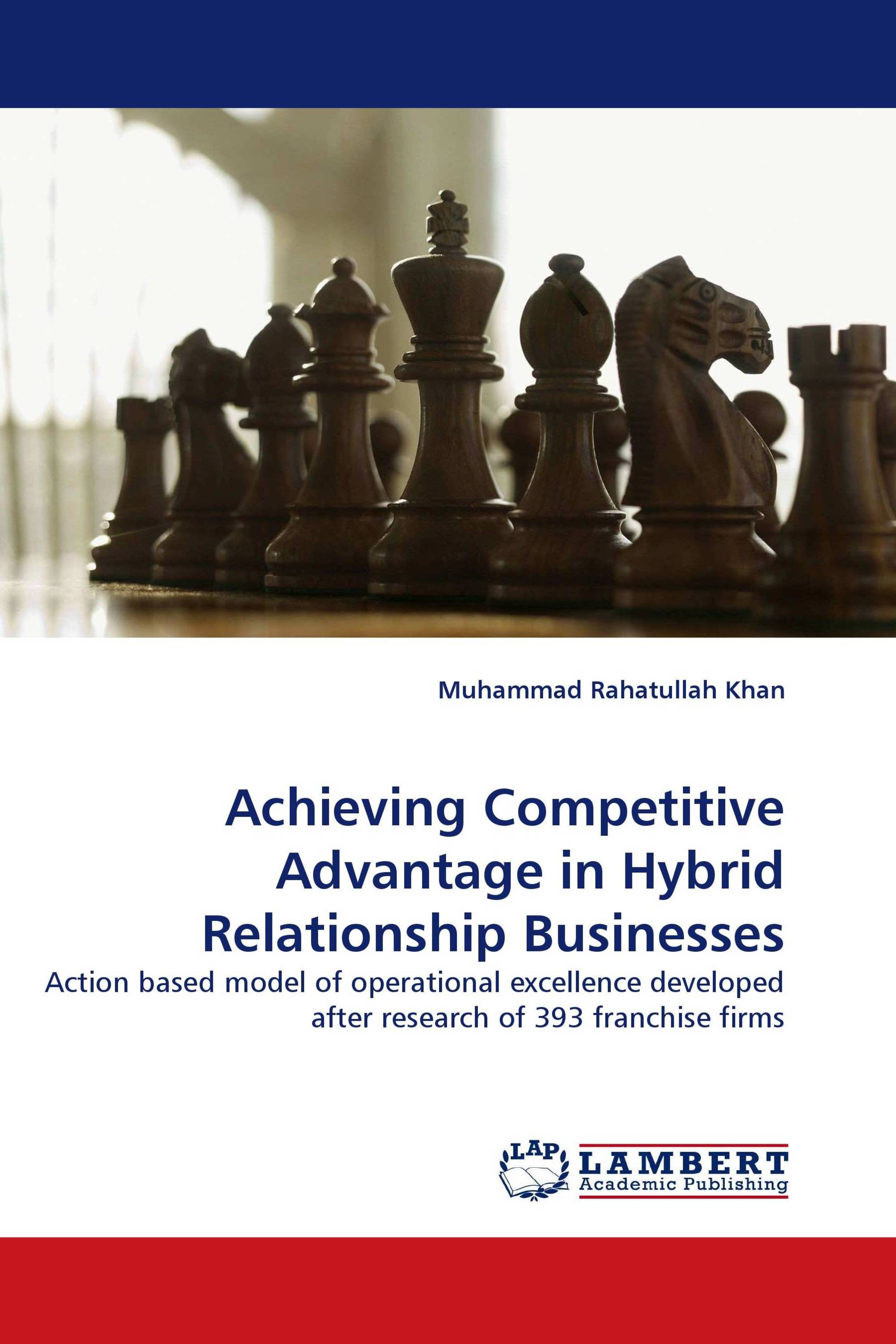 Achieving Competitive Advantage in Hybrid Relationship Businesses