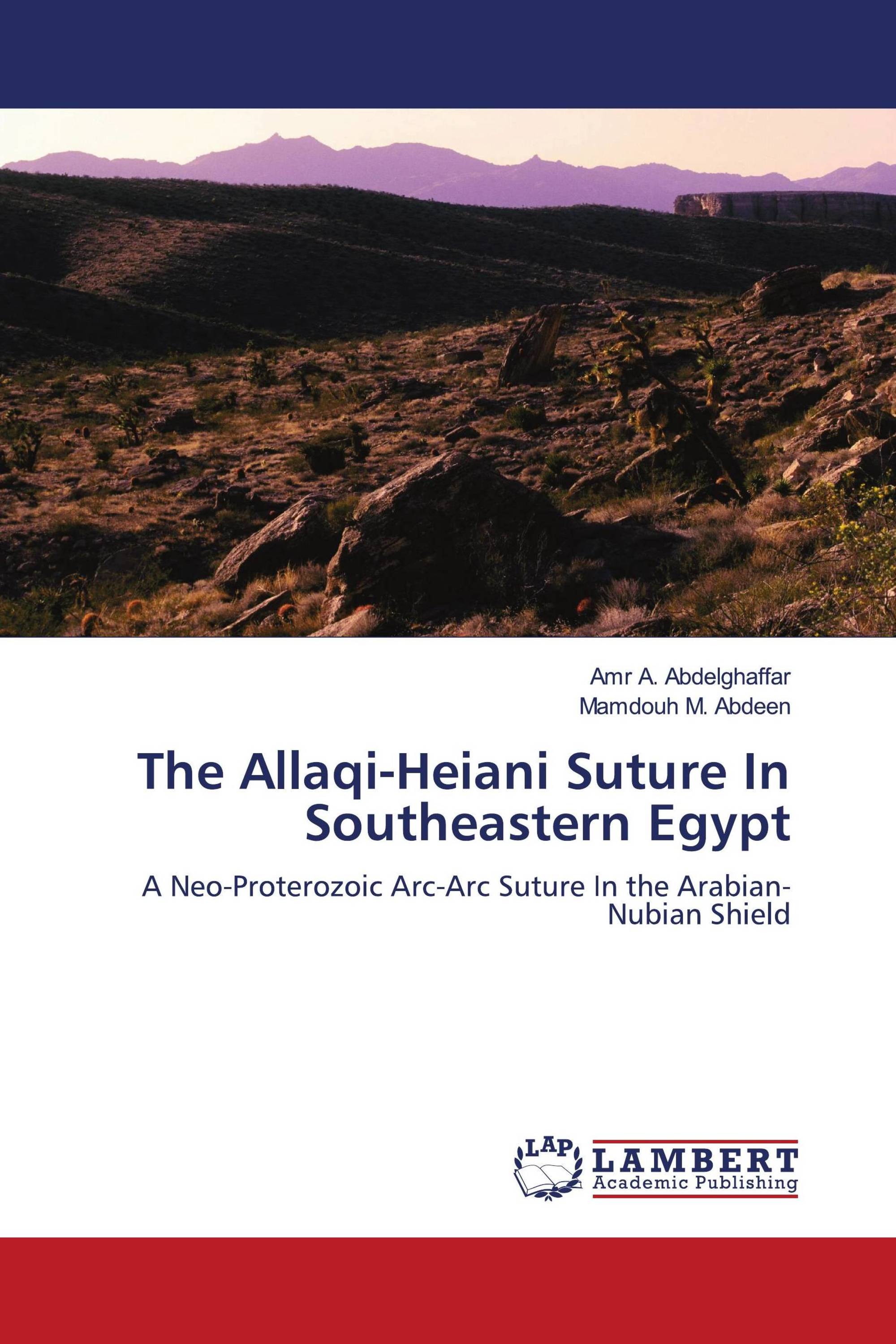 The Allaqi-Heiani Suture In Southeastern Egypt