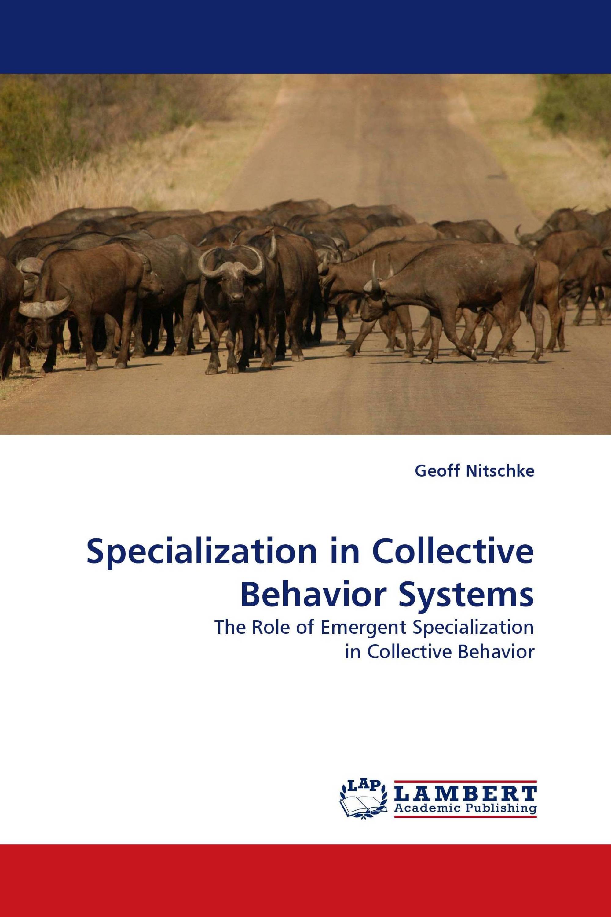 Specialization in Collective Behavior Systems