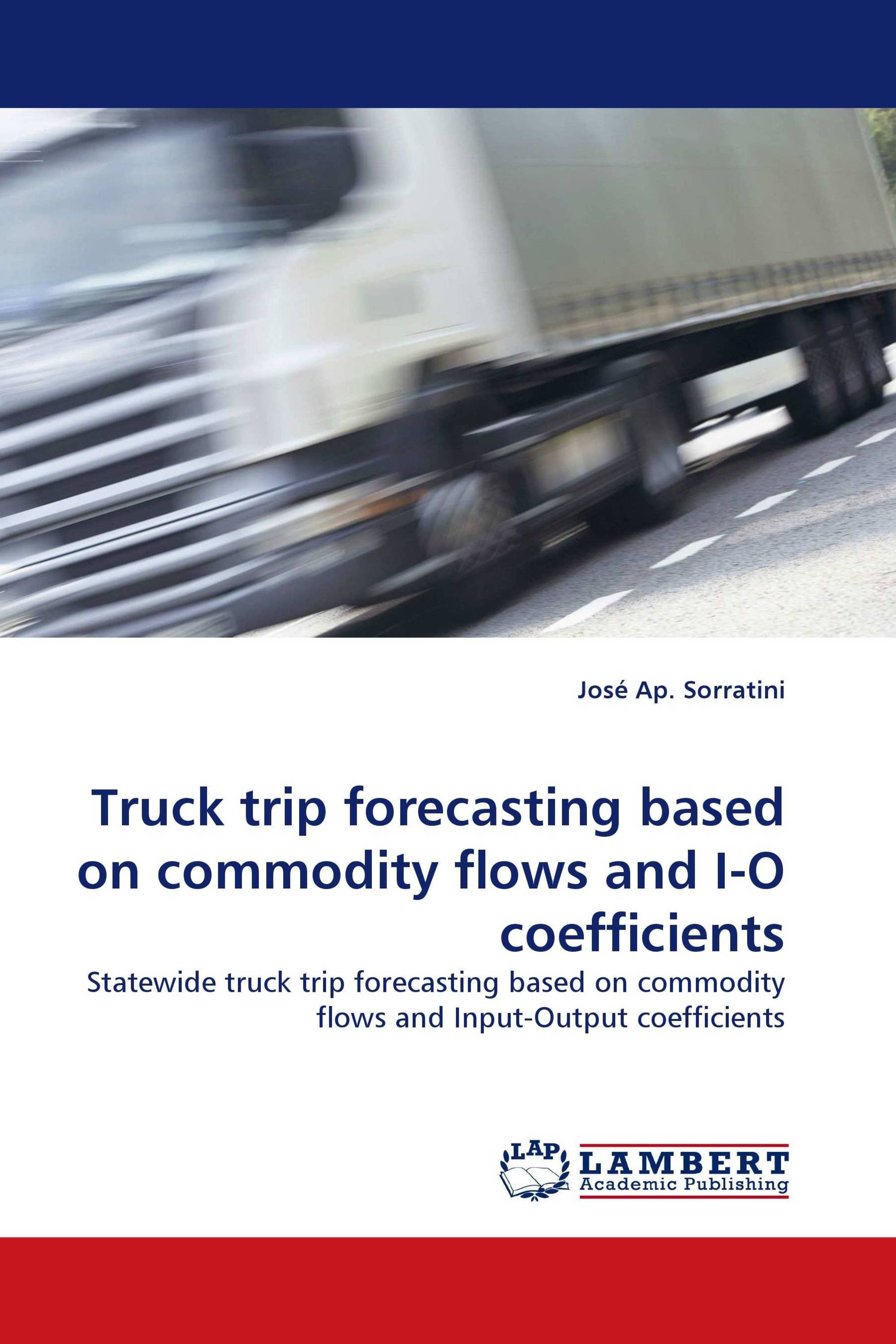 Truck trip forecasting based on commodity flows and I-O coefficients