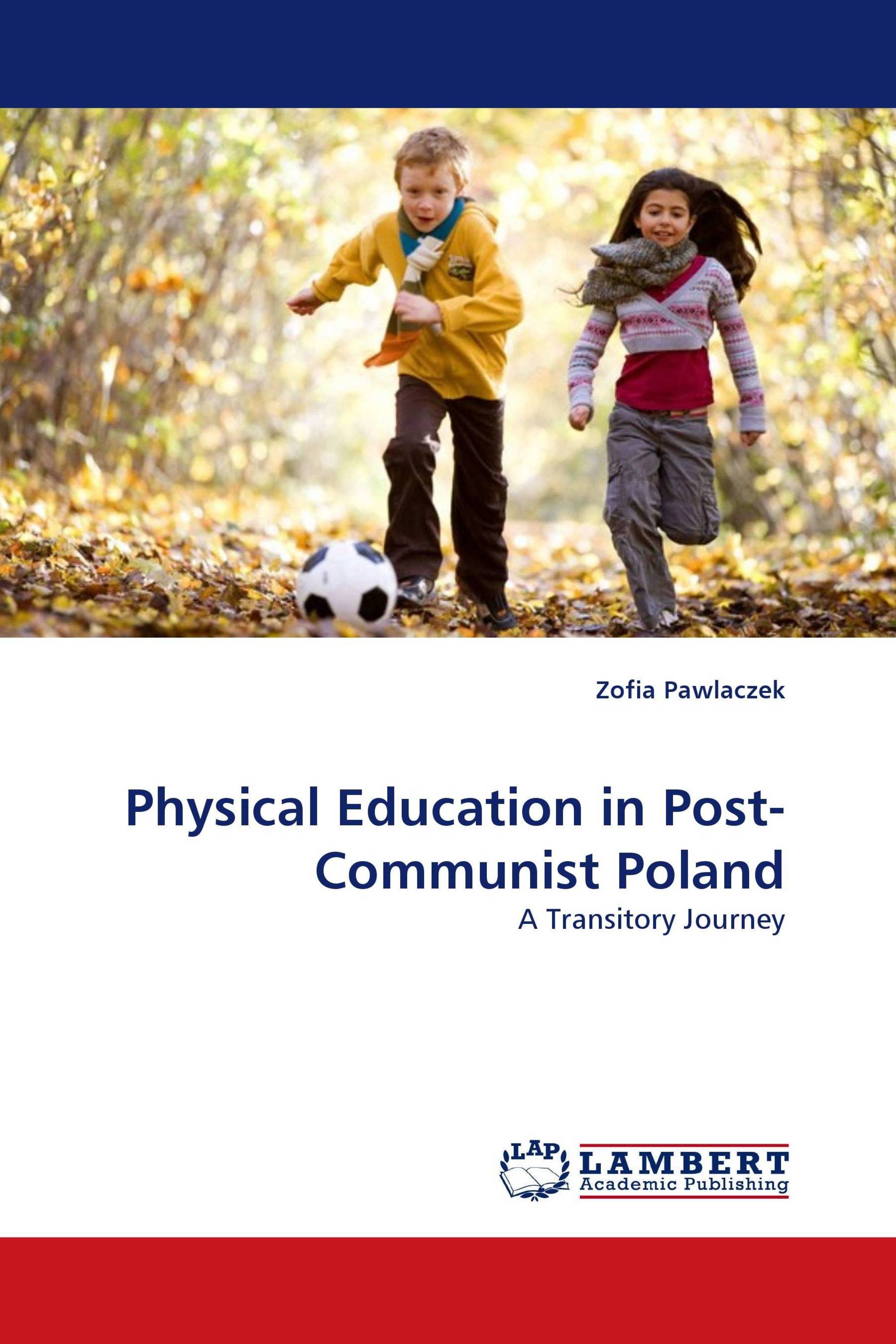 Physical Education in Post-Communist Poland