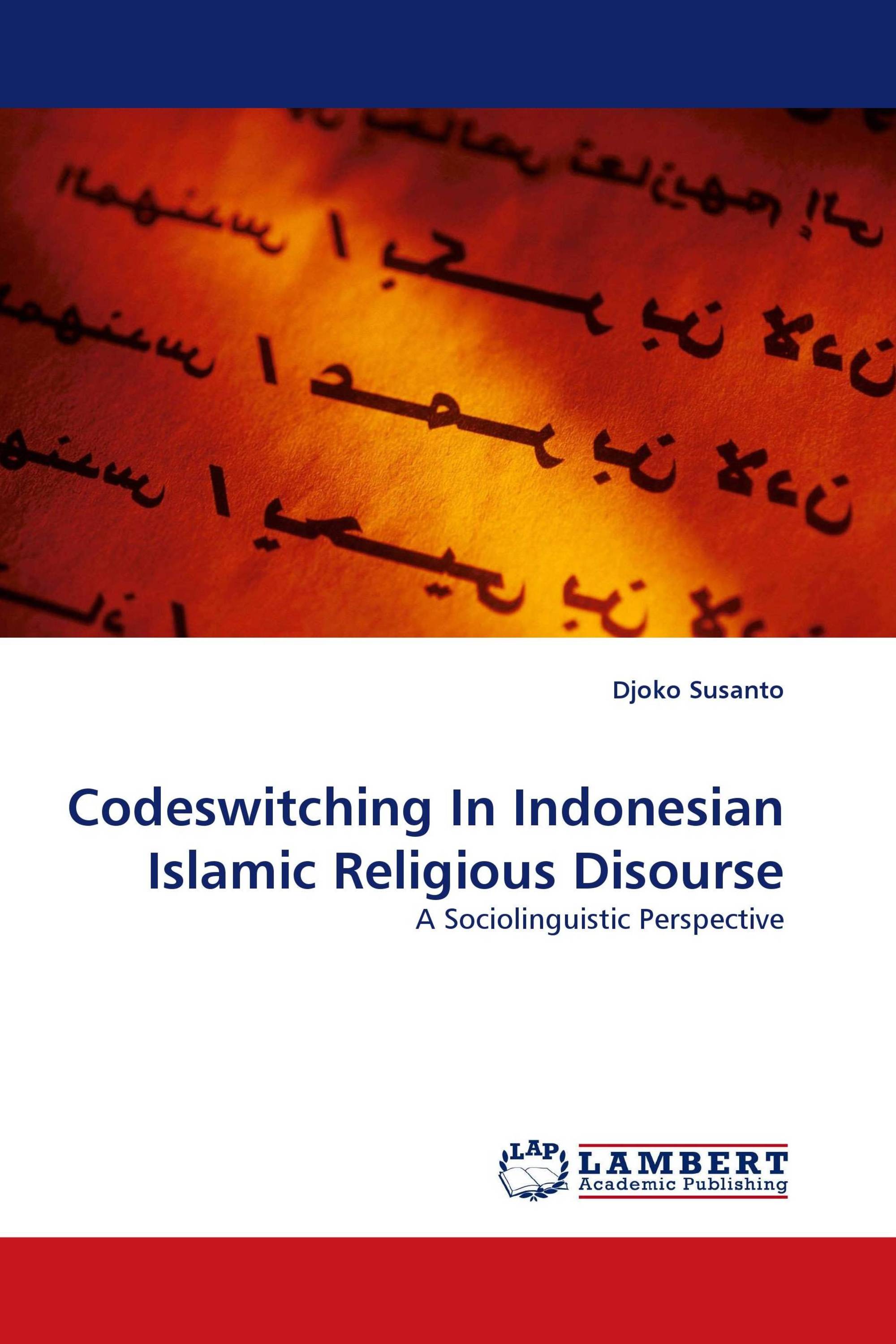 Codeswitching In Indonesian Islamic Religious Disourse