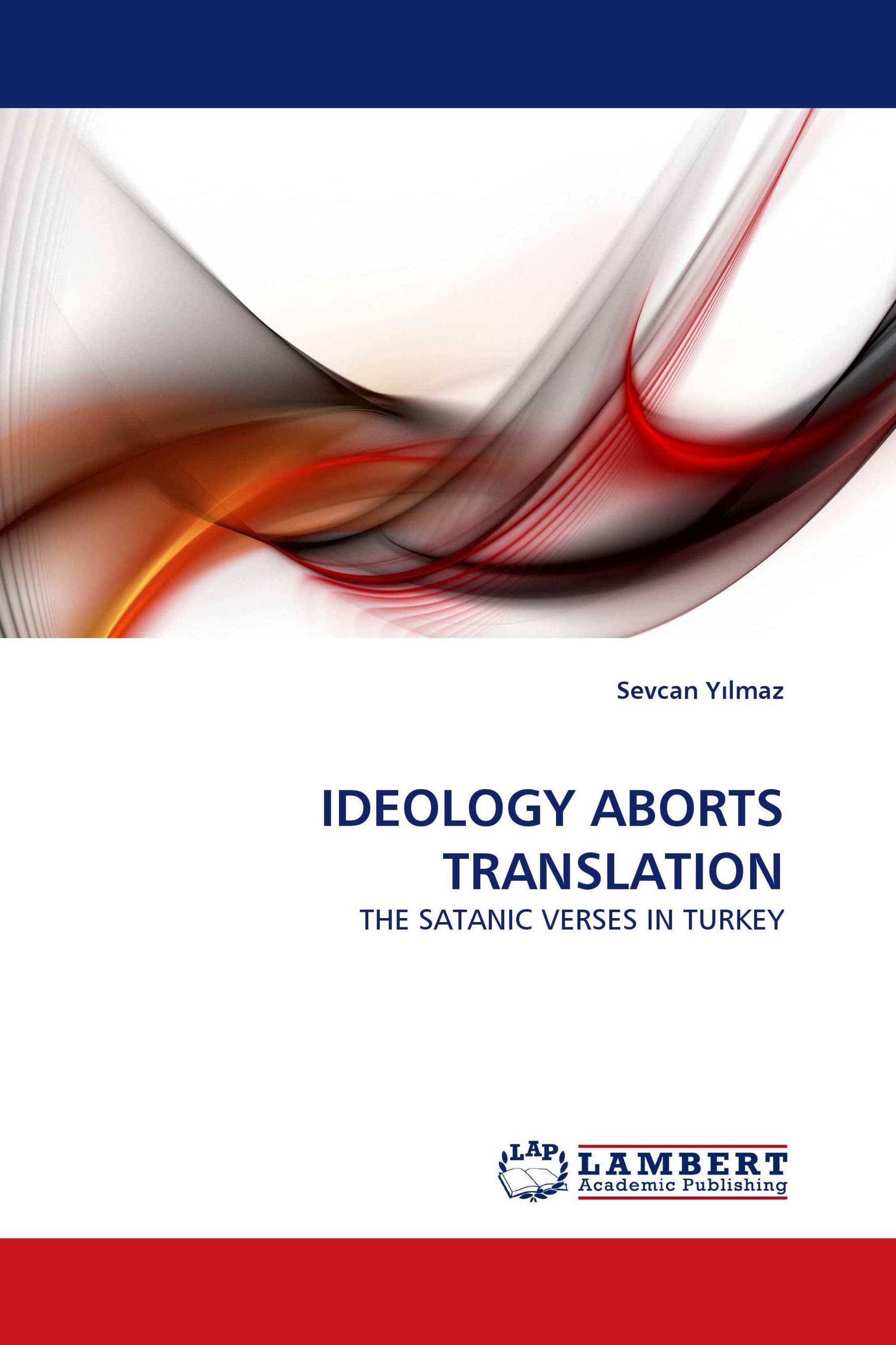 IDEOLOGY ABORTS TRANSLATION