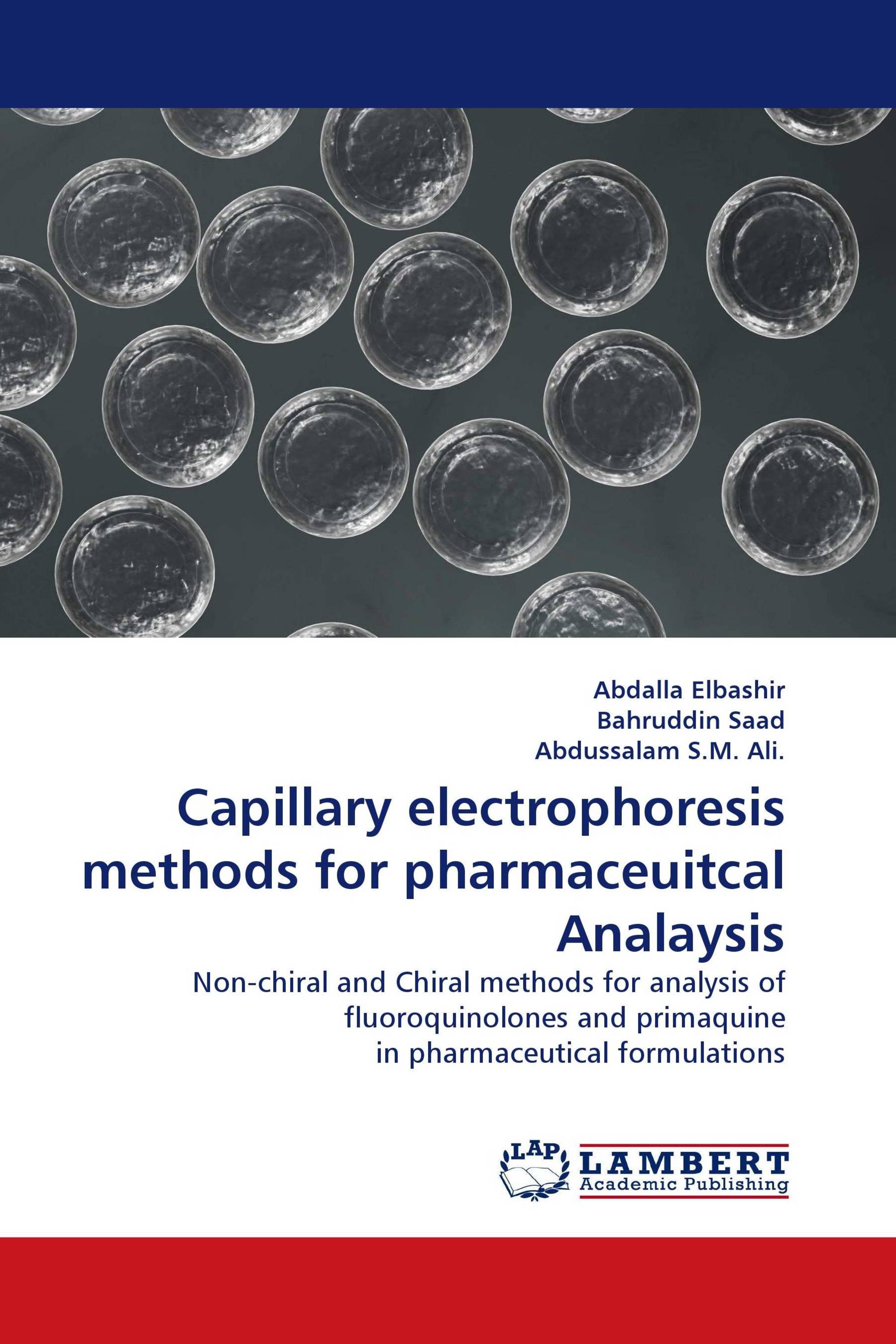 Capillary electrophoresis methods for pharmaceuitcal Analaysis