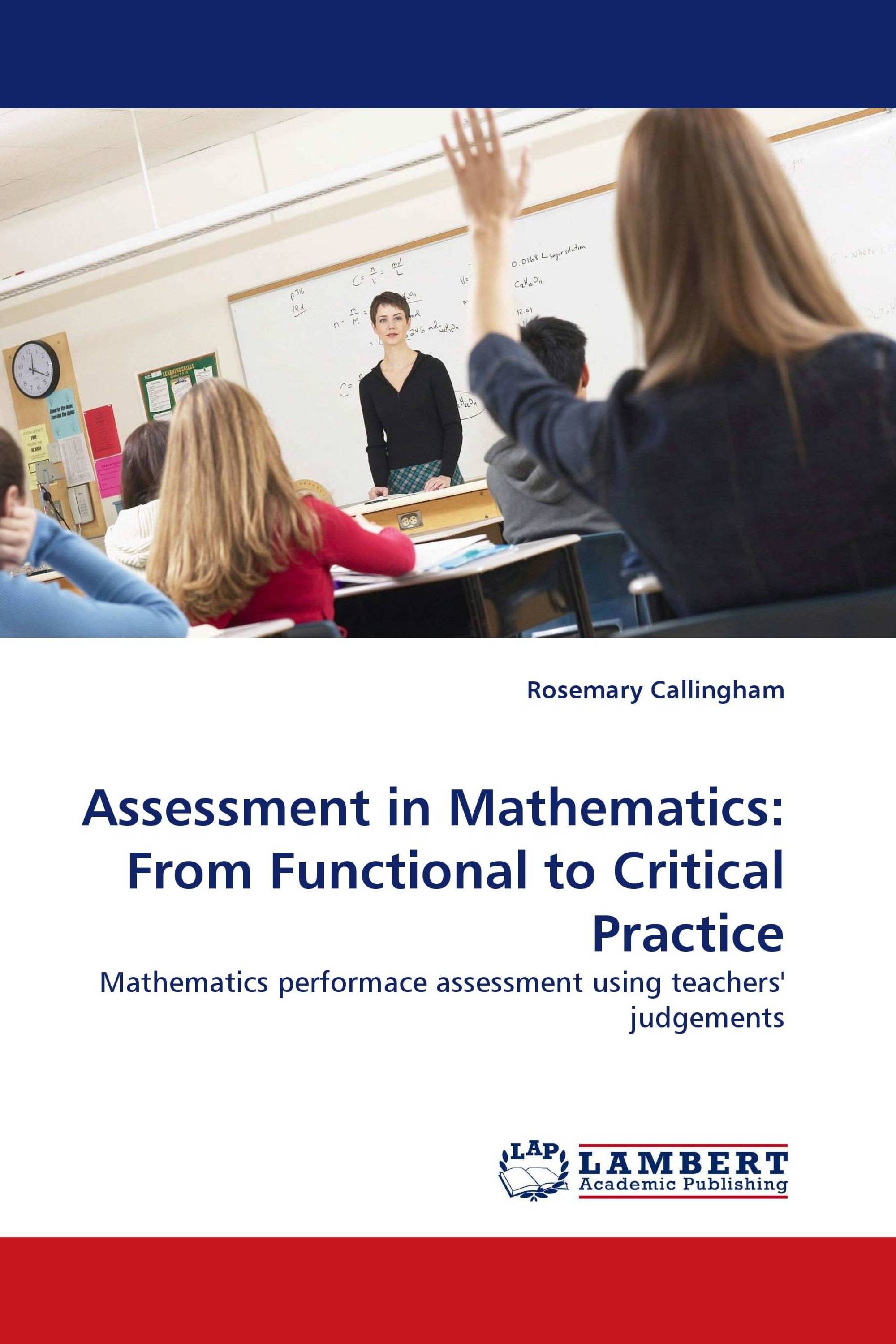 Assessment in Mathematics: From Functional to Critical Practice