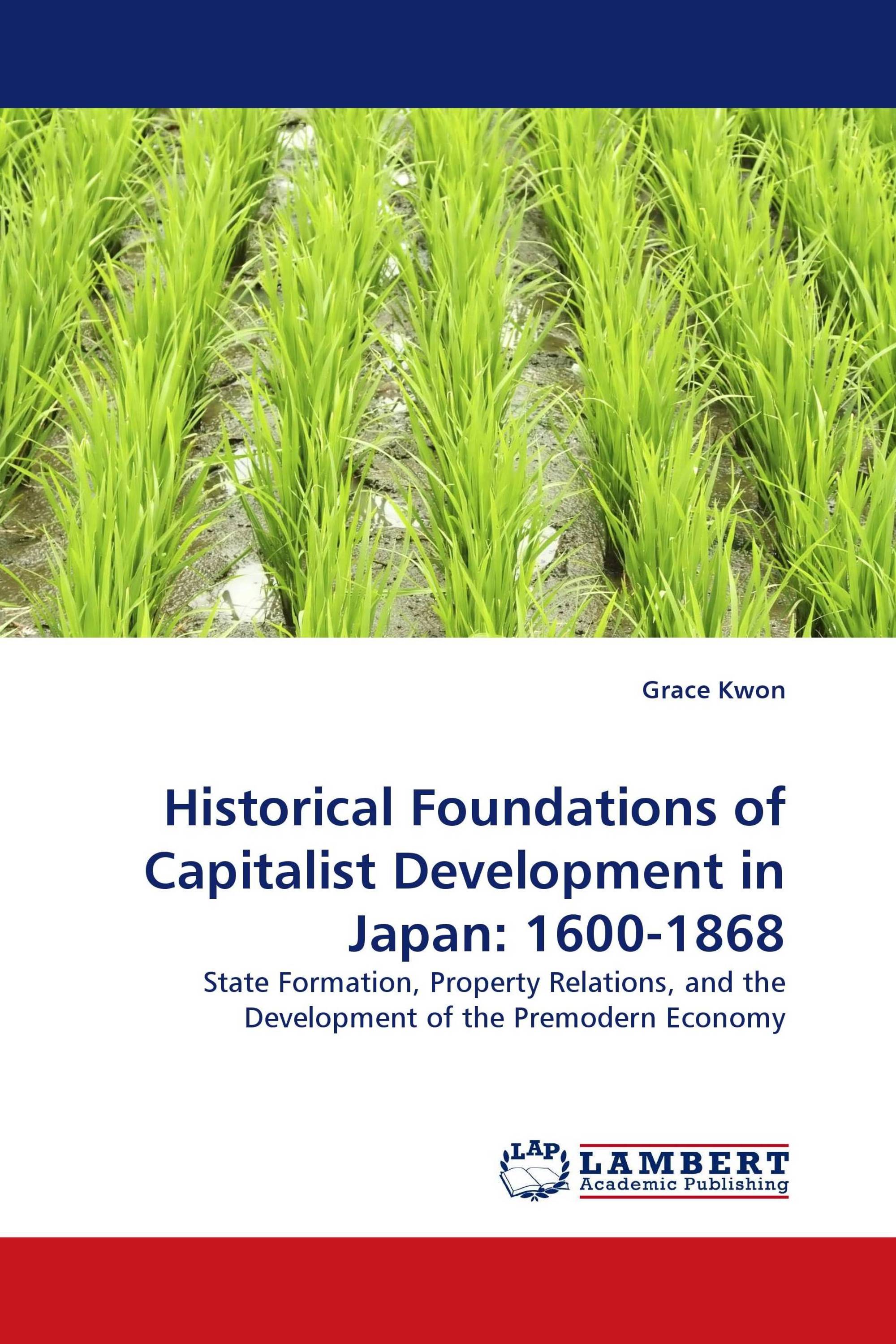 Historical Foundations of Capitalist Development in Japan: 1600-1868