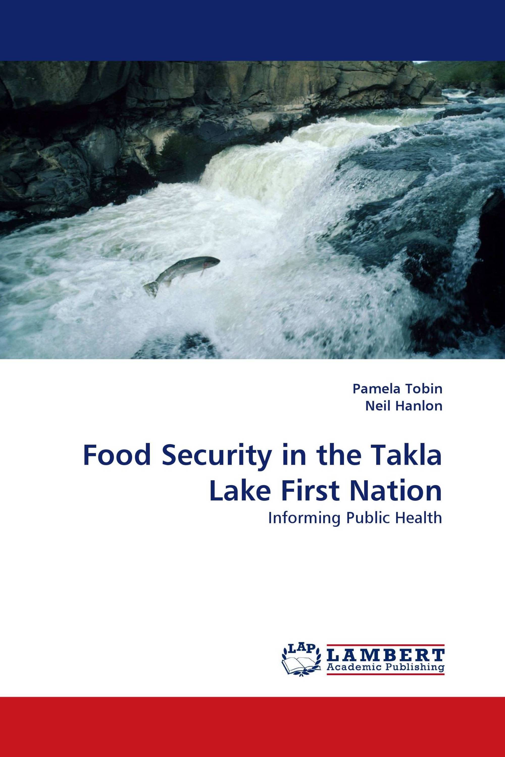 Food Security in the Takla Lake First Nation