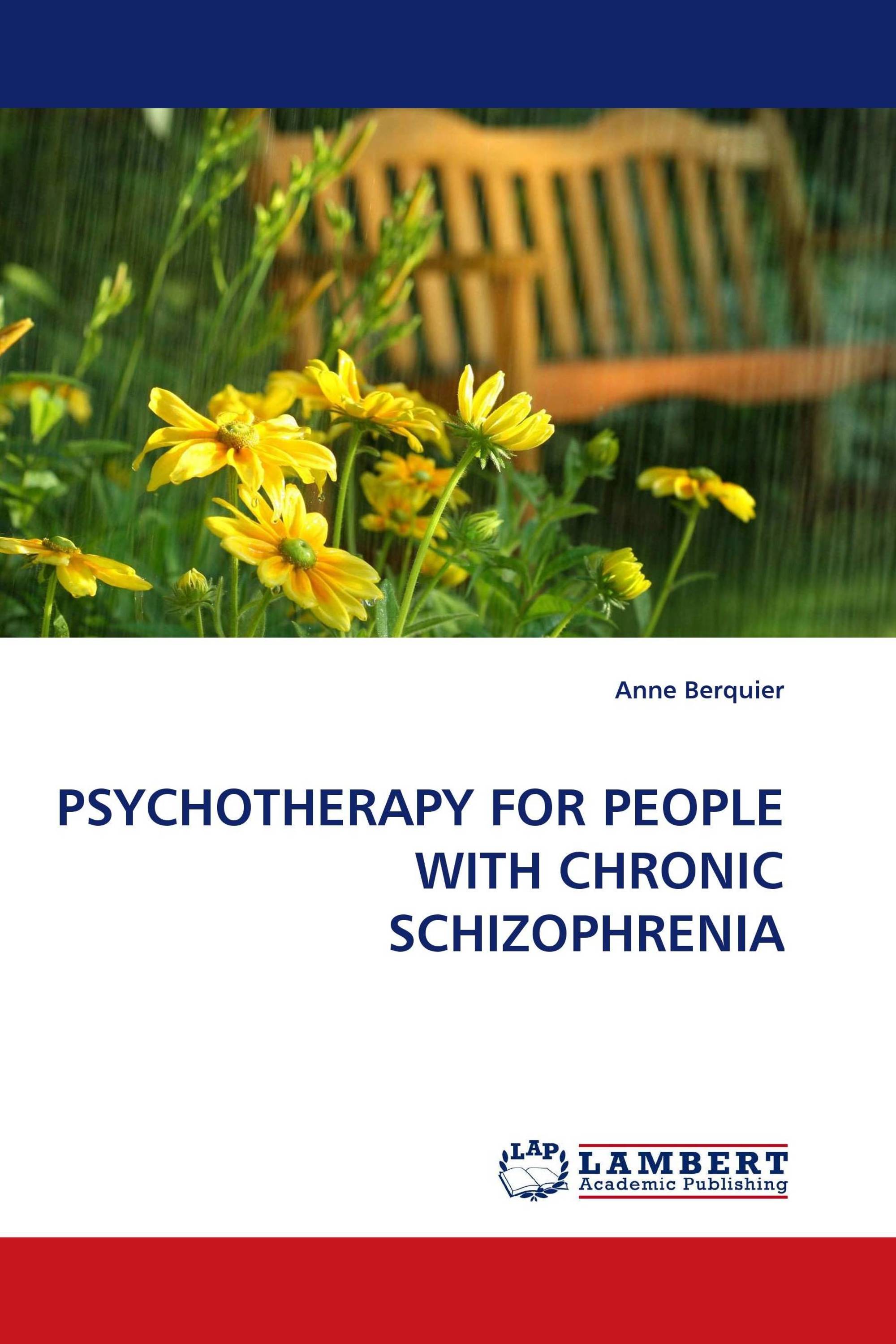 PSYCHOTHERAPY FOR PEOPLE WITH CHRONIC SCHIZOPHRENIA