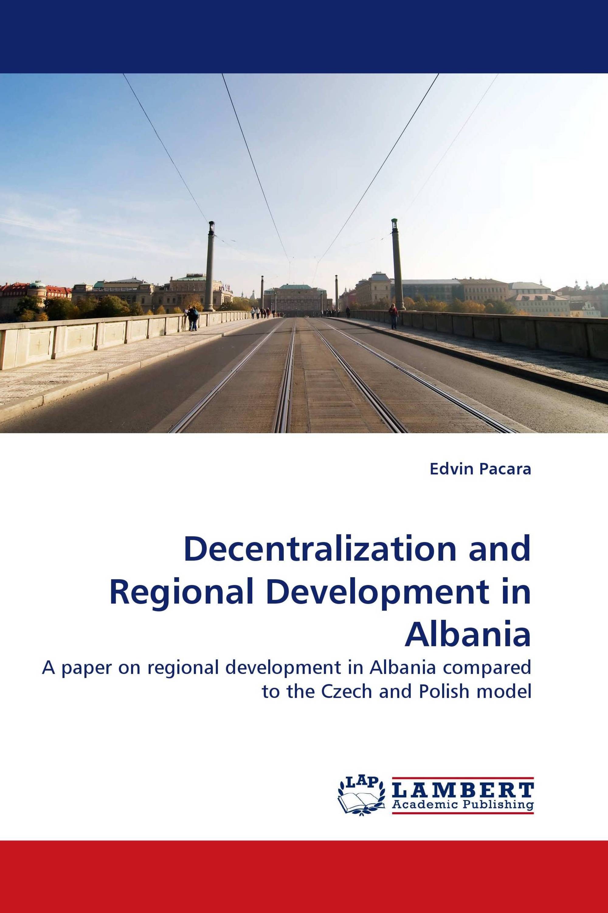 Decentralization and Regional Development in Albania