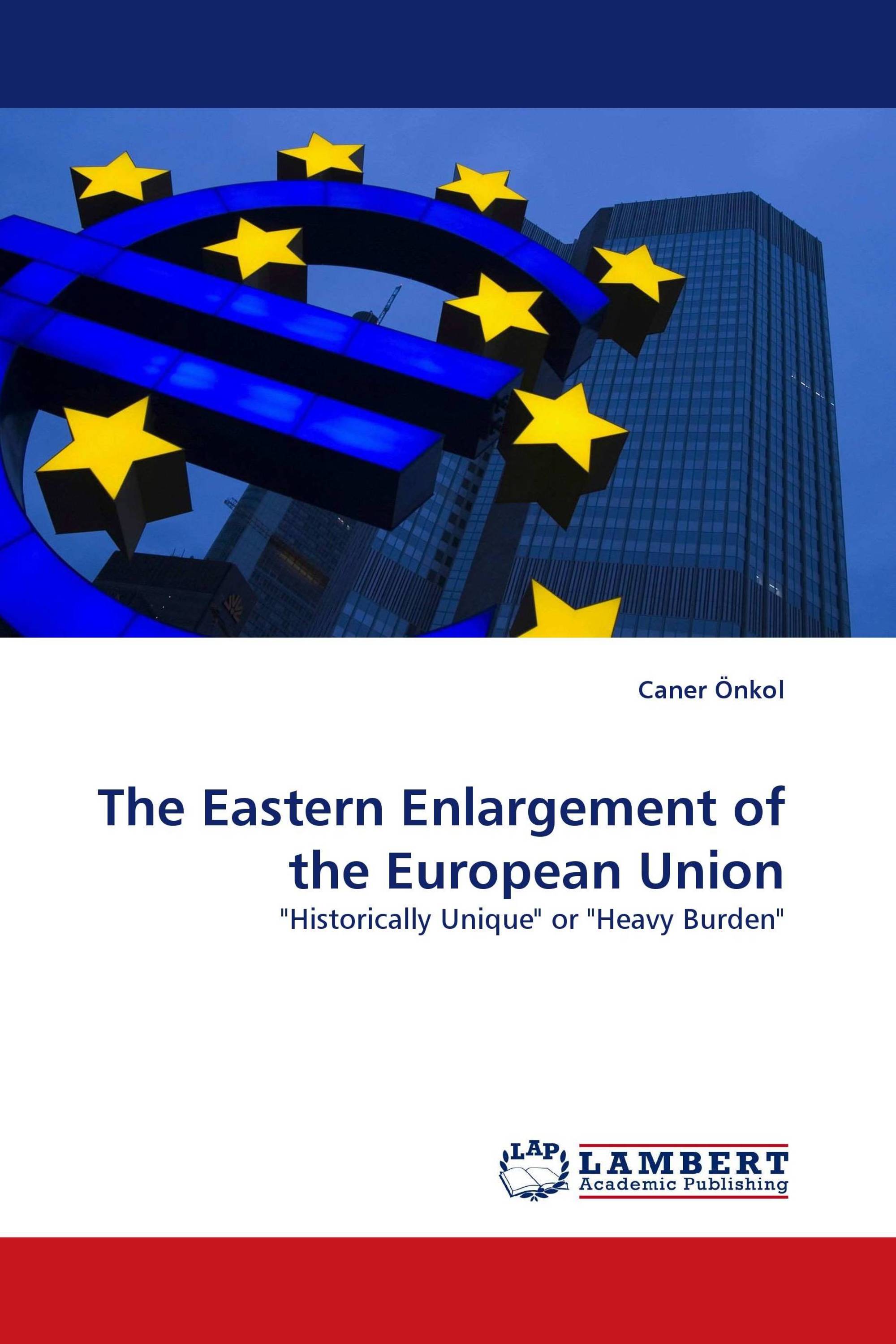 The Eastern Enlargement of the European Union