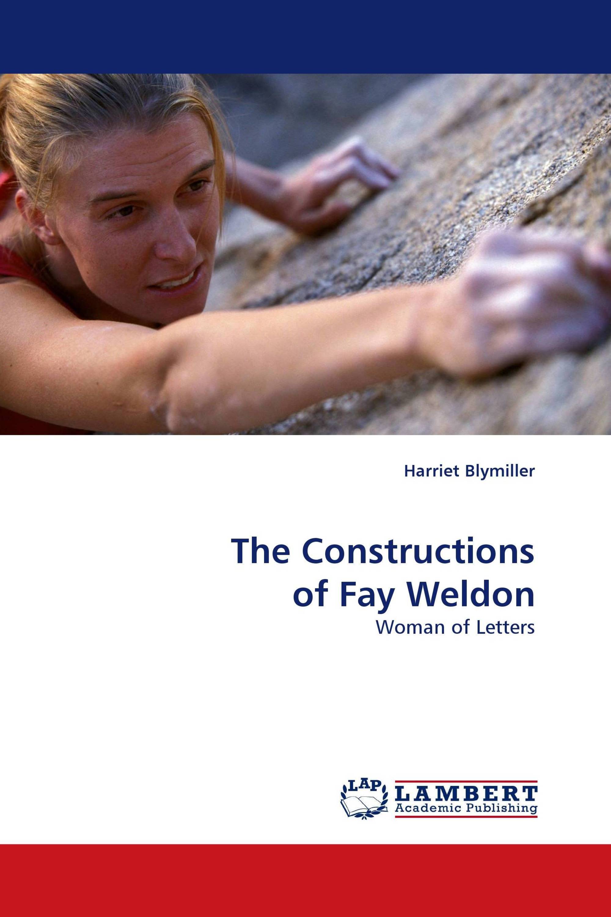 The Constructions of Fay Weldon