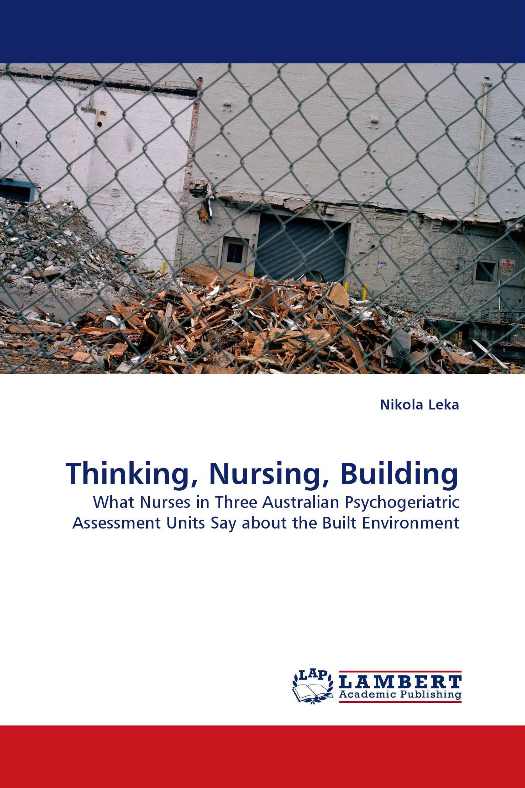 Thinking, Nursing, Building