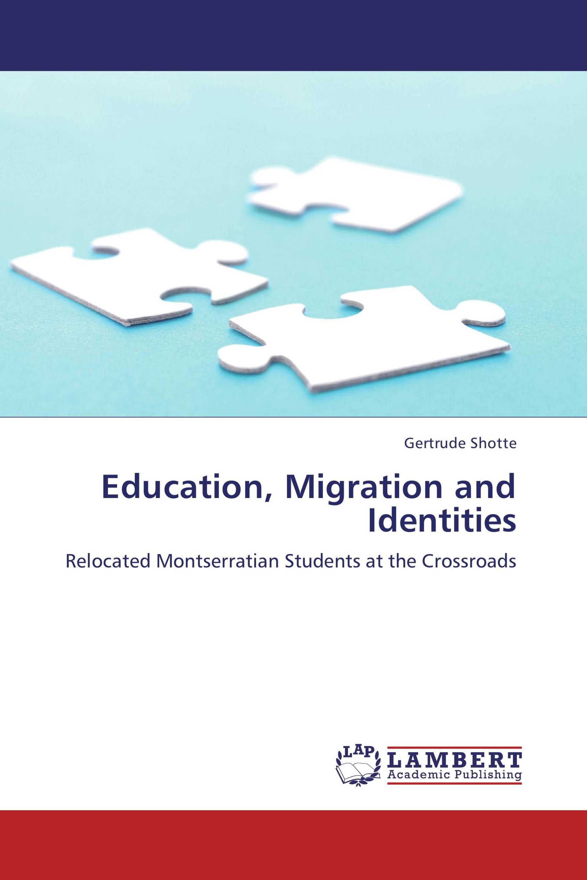 Education, Migration and Identities