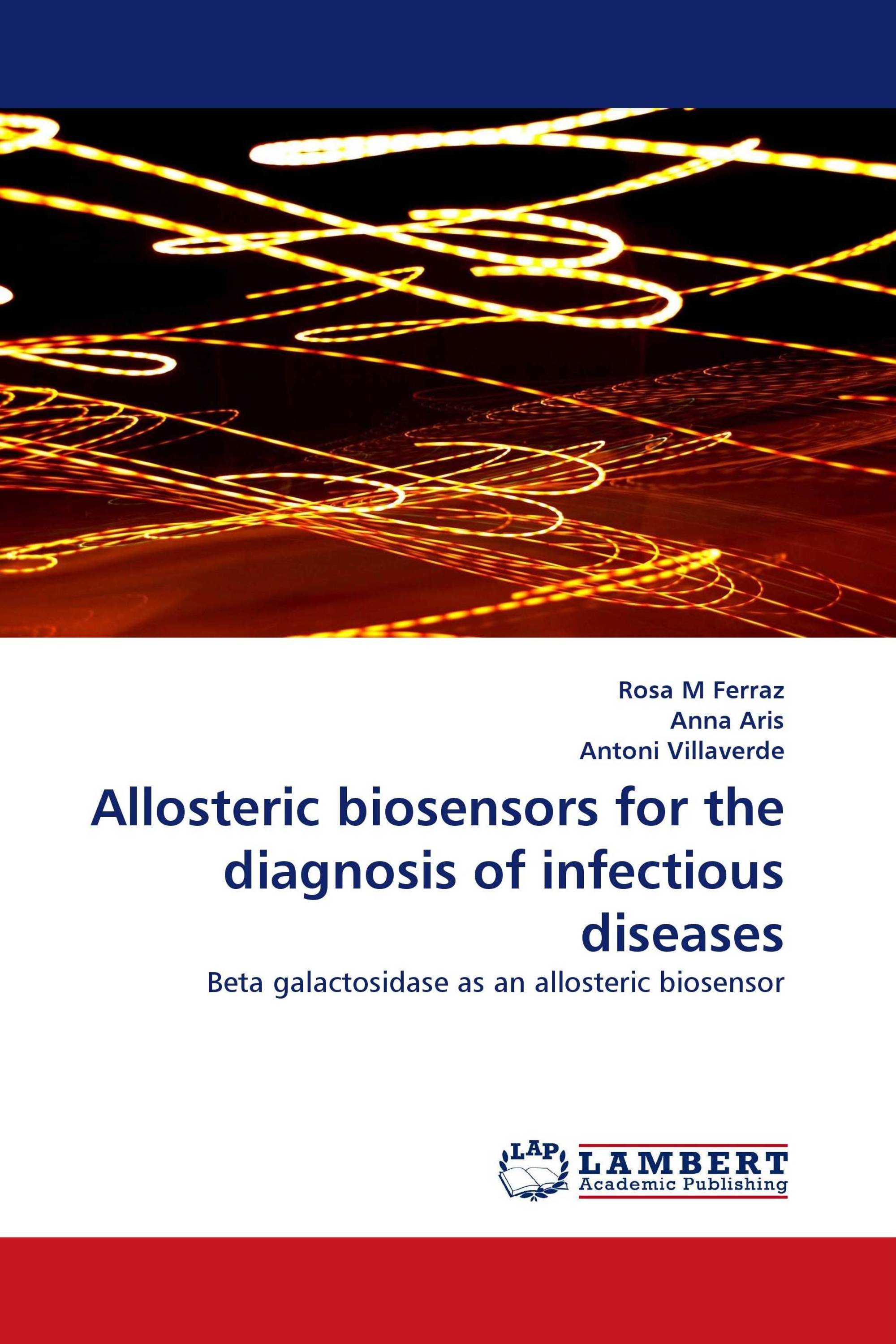 Allosteric biosensors for the diagnosis of infectious diseases