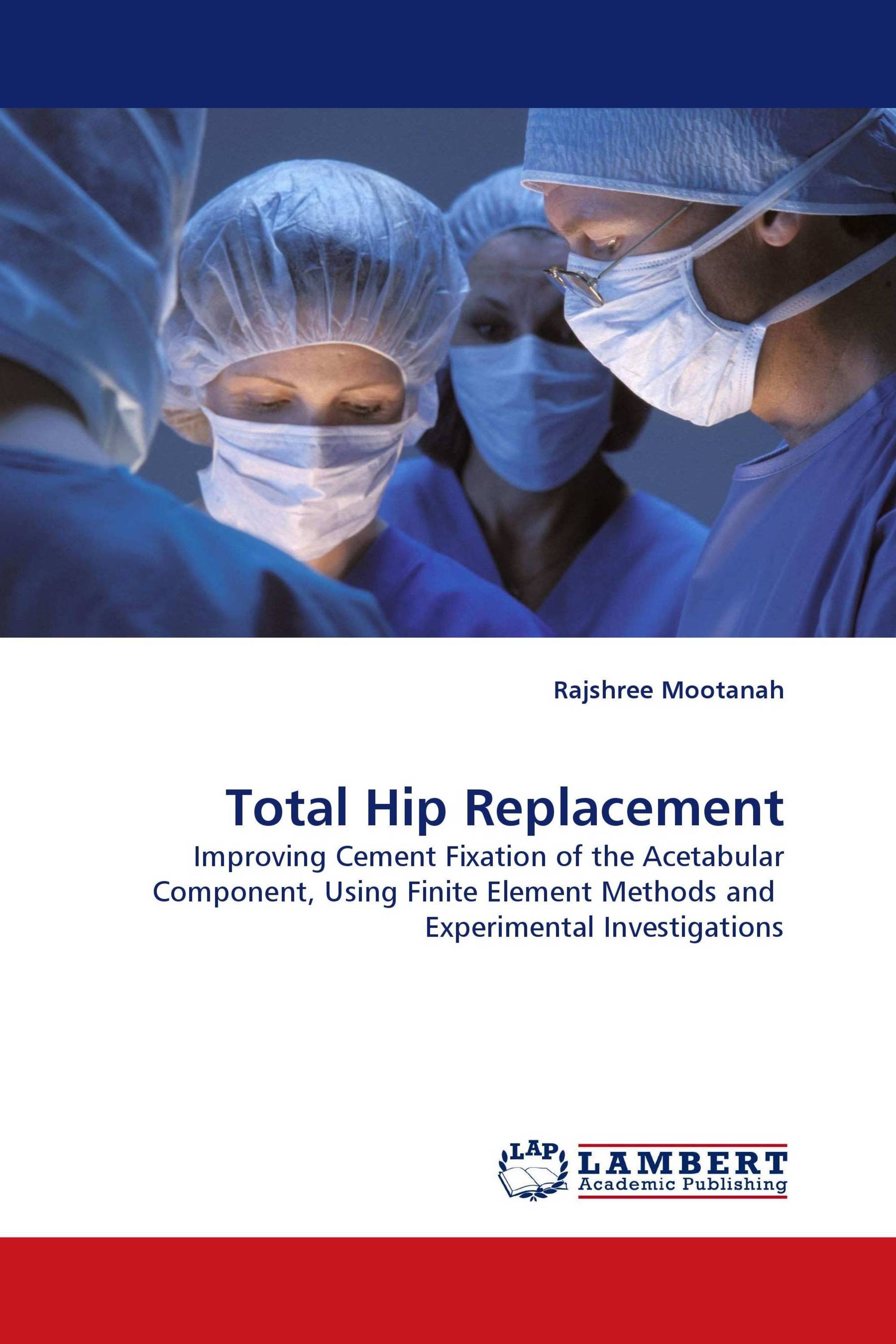 Total Hip Replacement