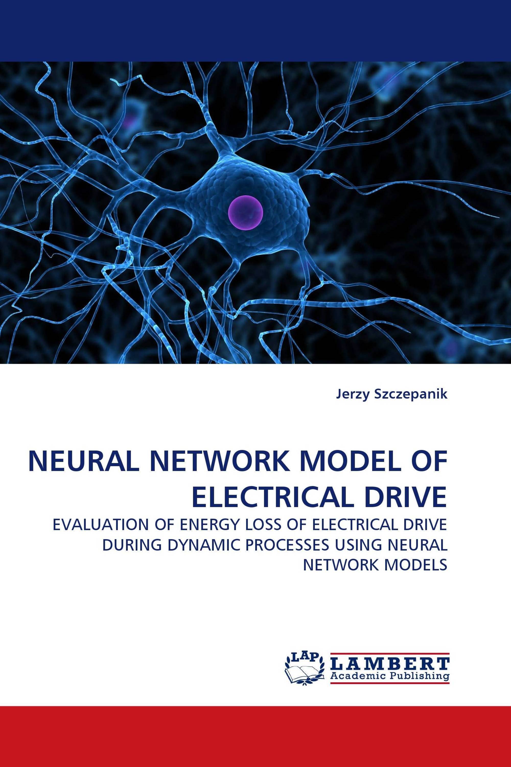 NEURAL NETWORK MODEL OF ELECTRICAL DRIVE