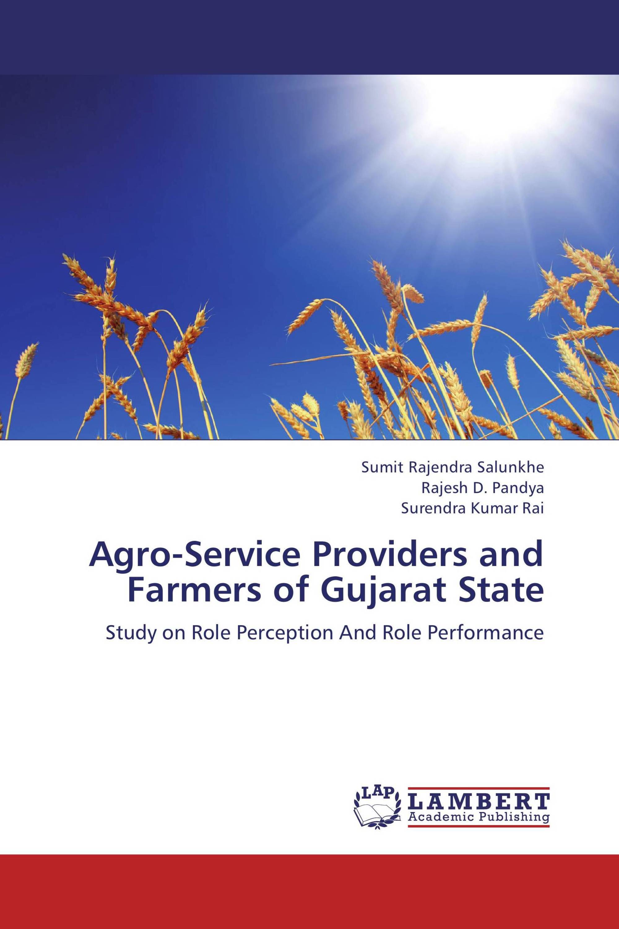 Agro-Service Providers and Farmers of Gujarat State