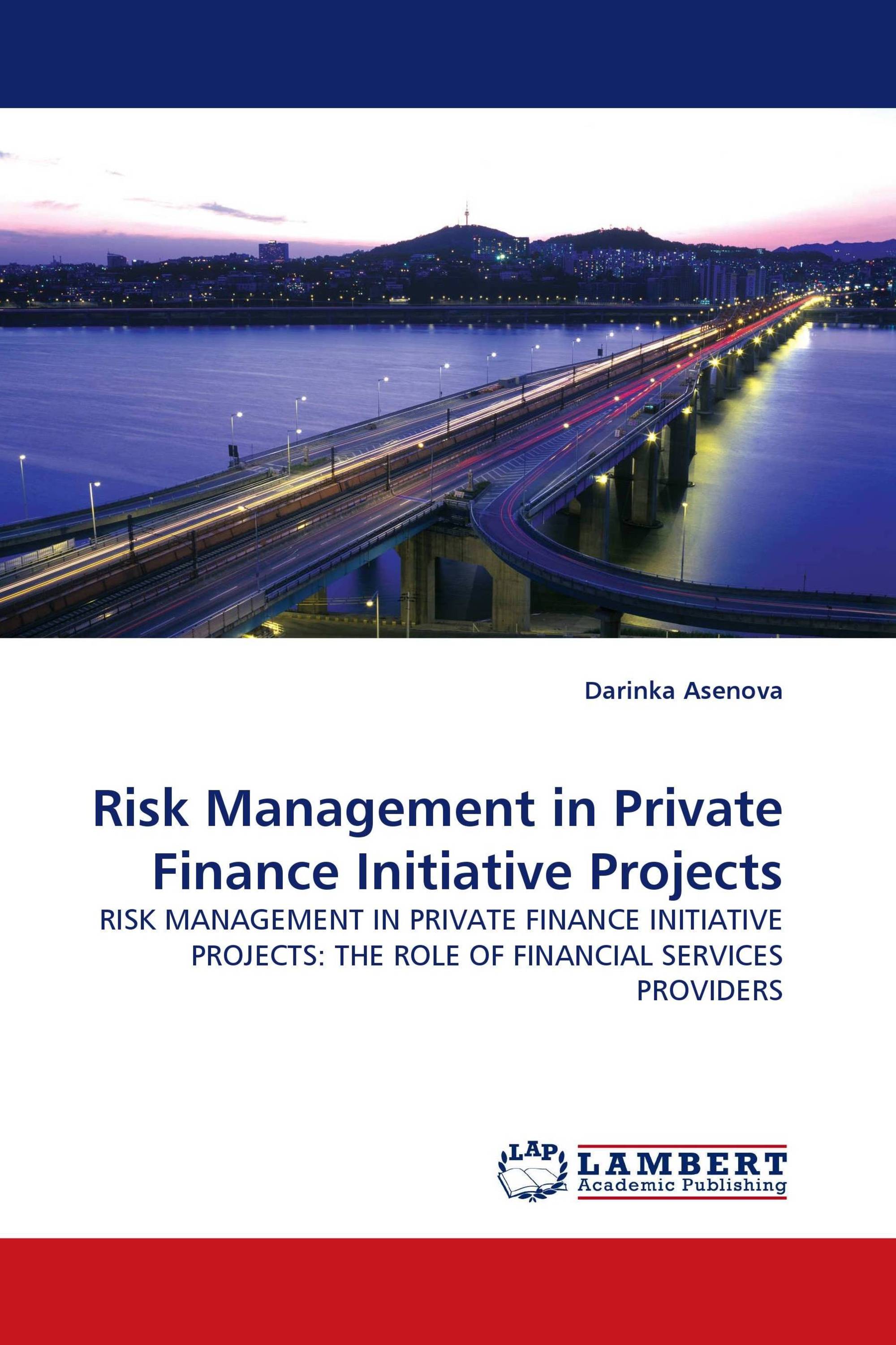 Risk Management in Private Finance Initiative Projects