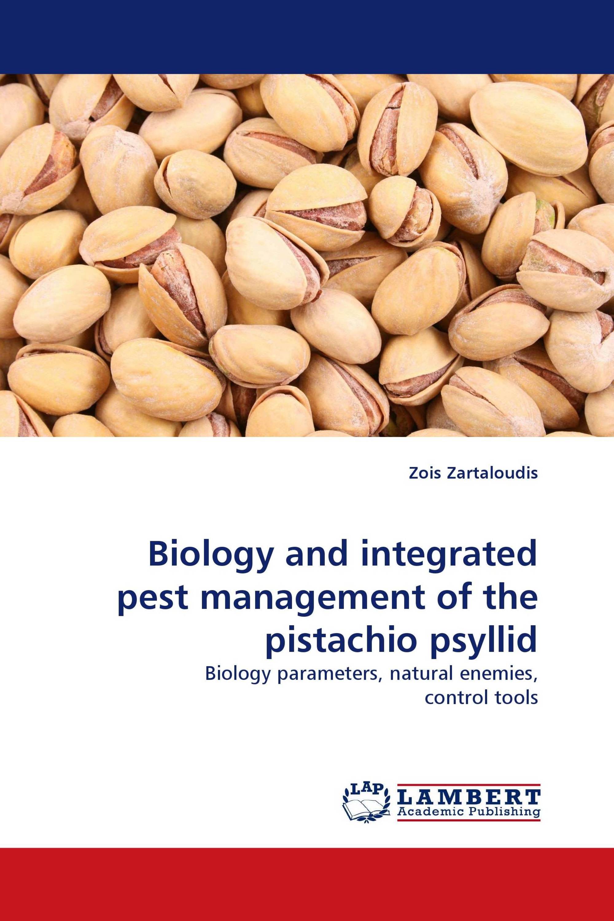 Biology and integrated pest management of the pistachio psyllid