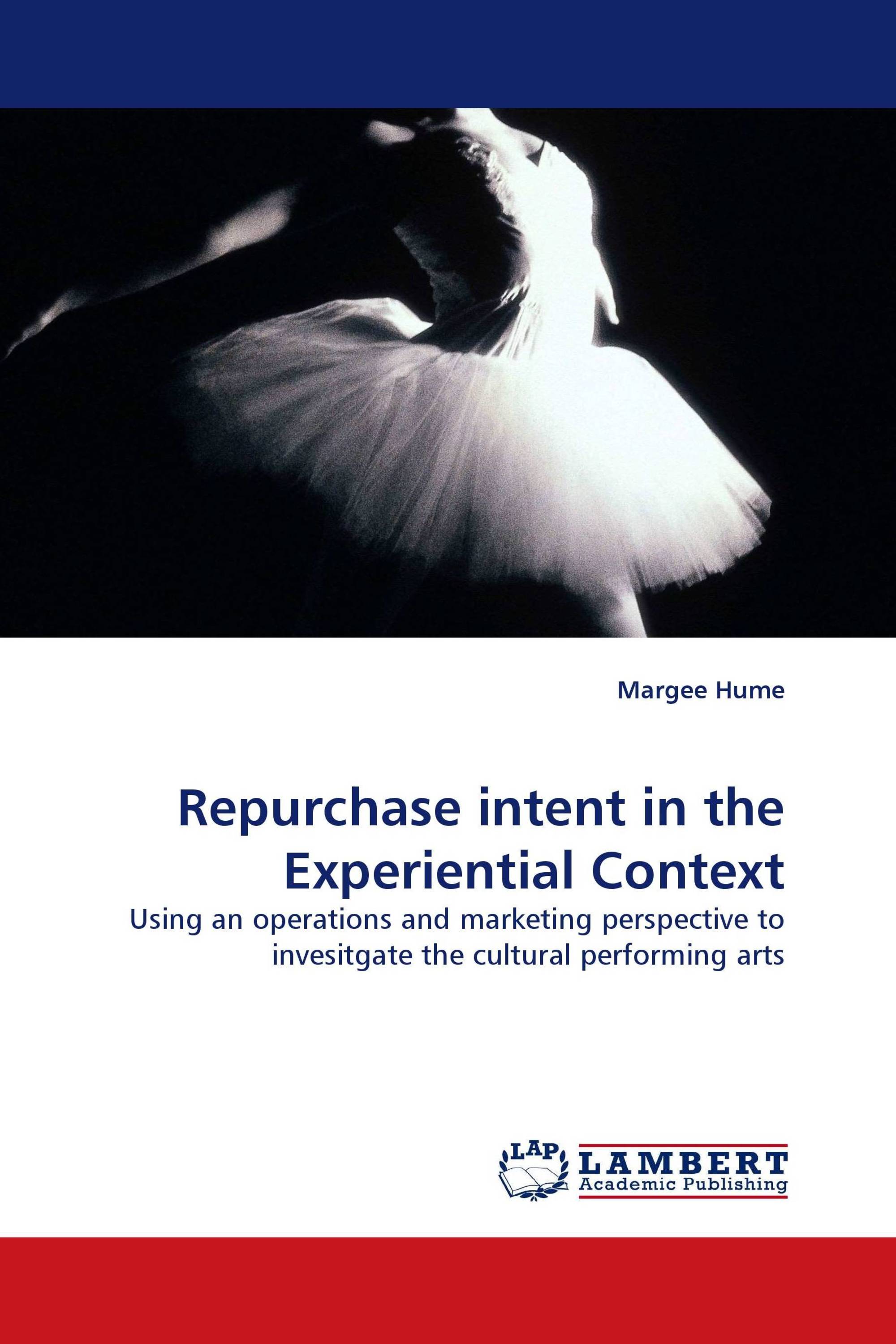 Repurchase intent in the Experiential Context