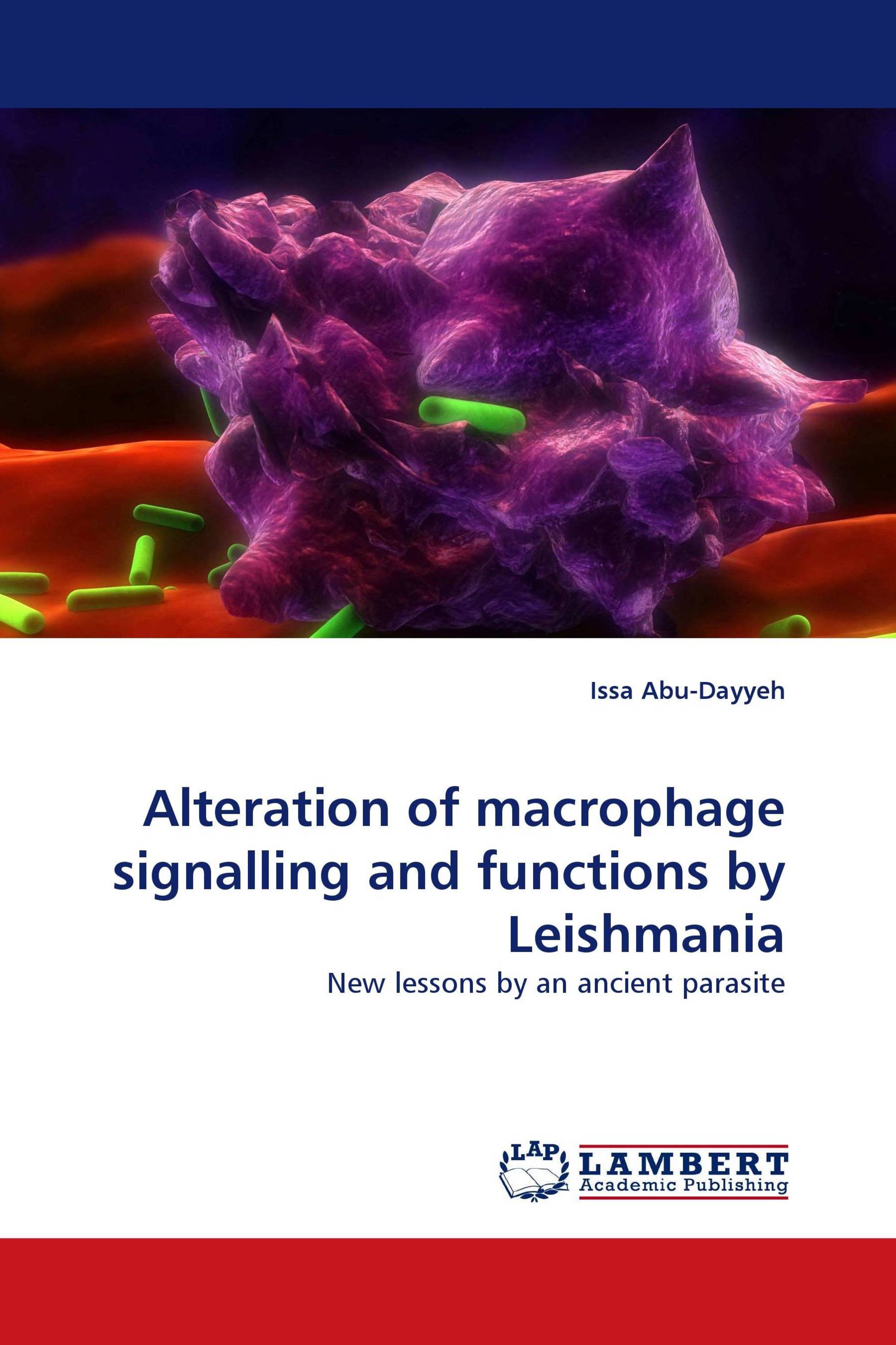 Alteration of macrophage signalling and functions by Leishmania