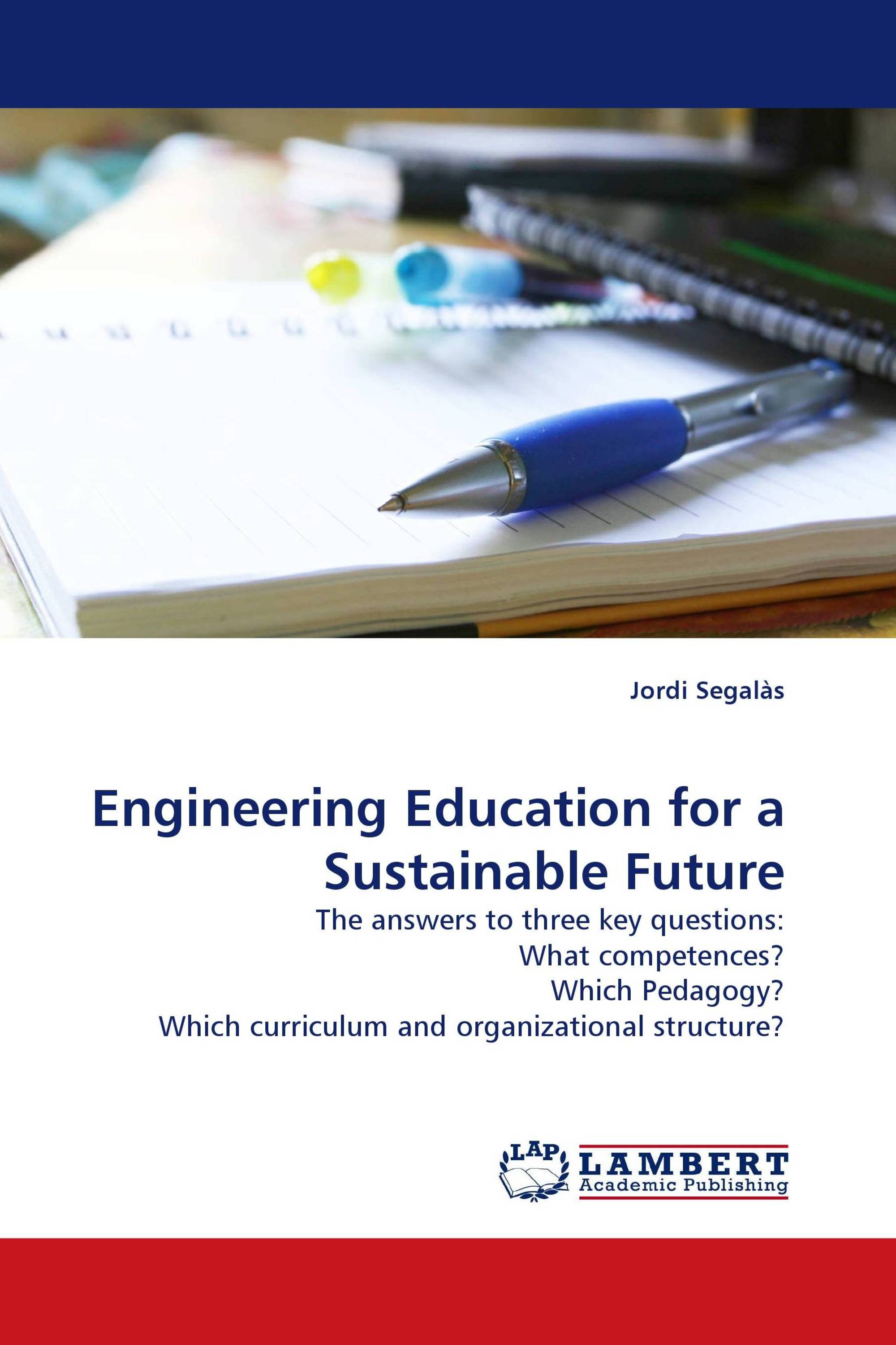 Engineering Education for a Sustainable Future