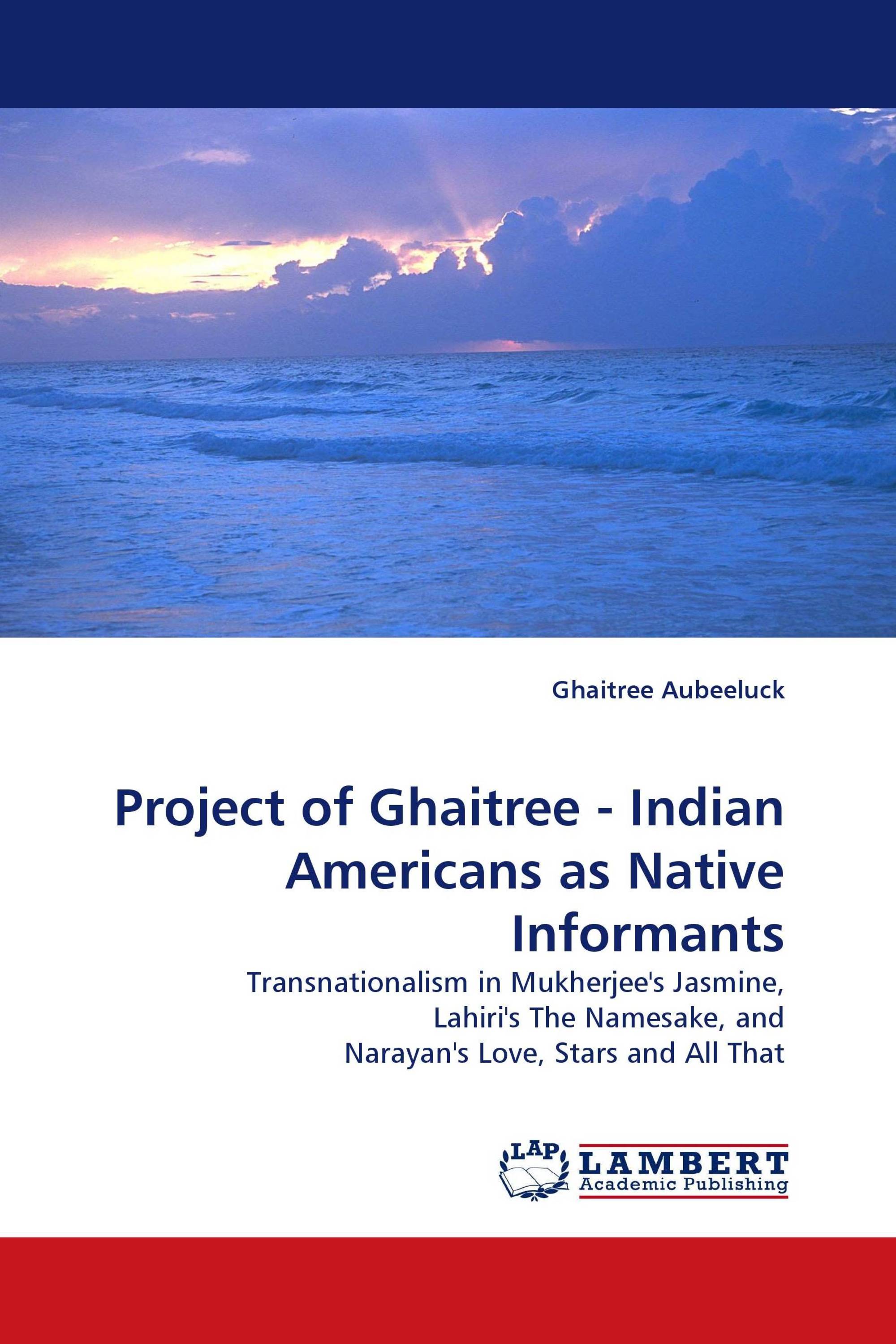 Project of Ghaitree - Indian Americans as Native Informants