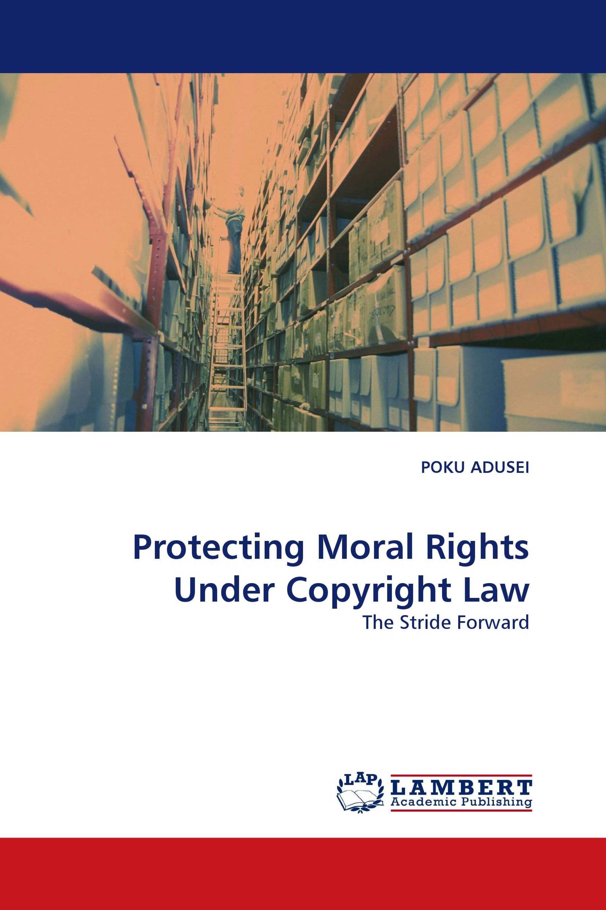 Protecting Moral Rights Under Copyright Law