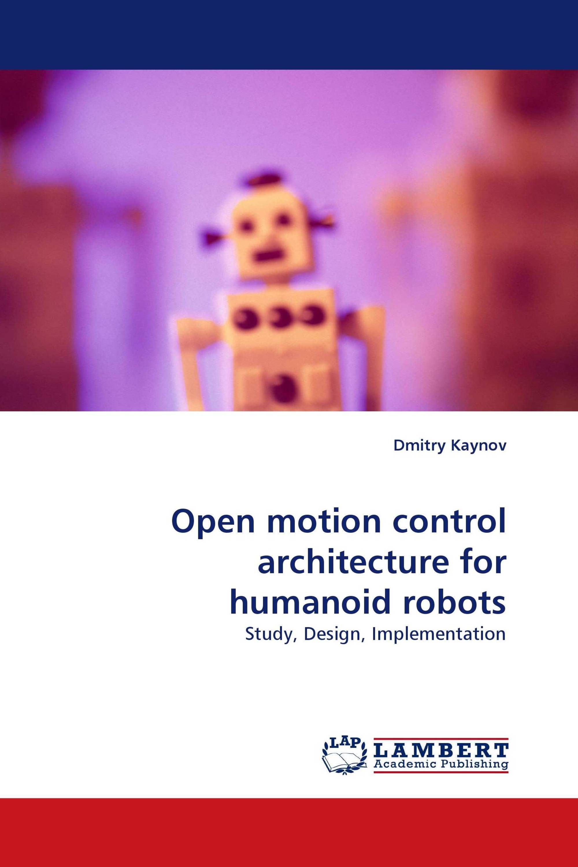 Open motion control architecture for humanoid robots