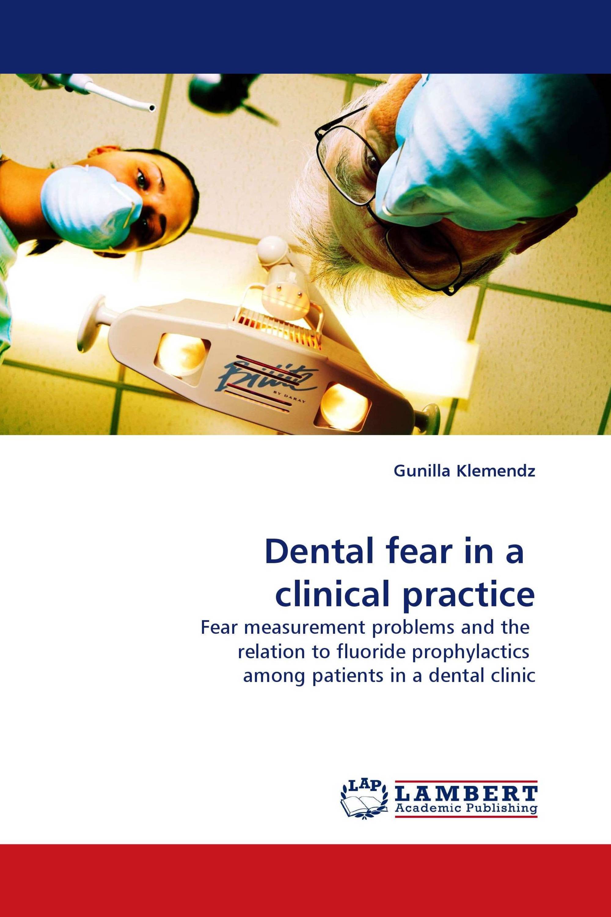 Dental fear in a  clinical practice