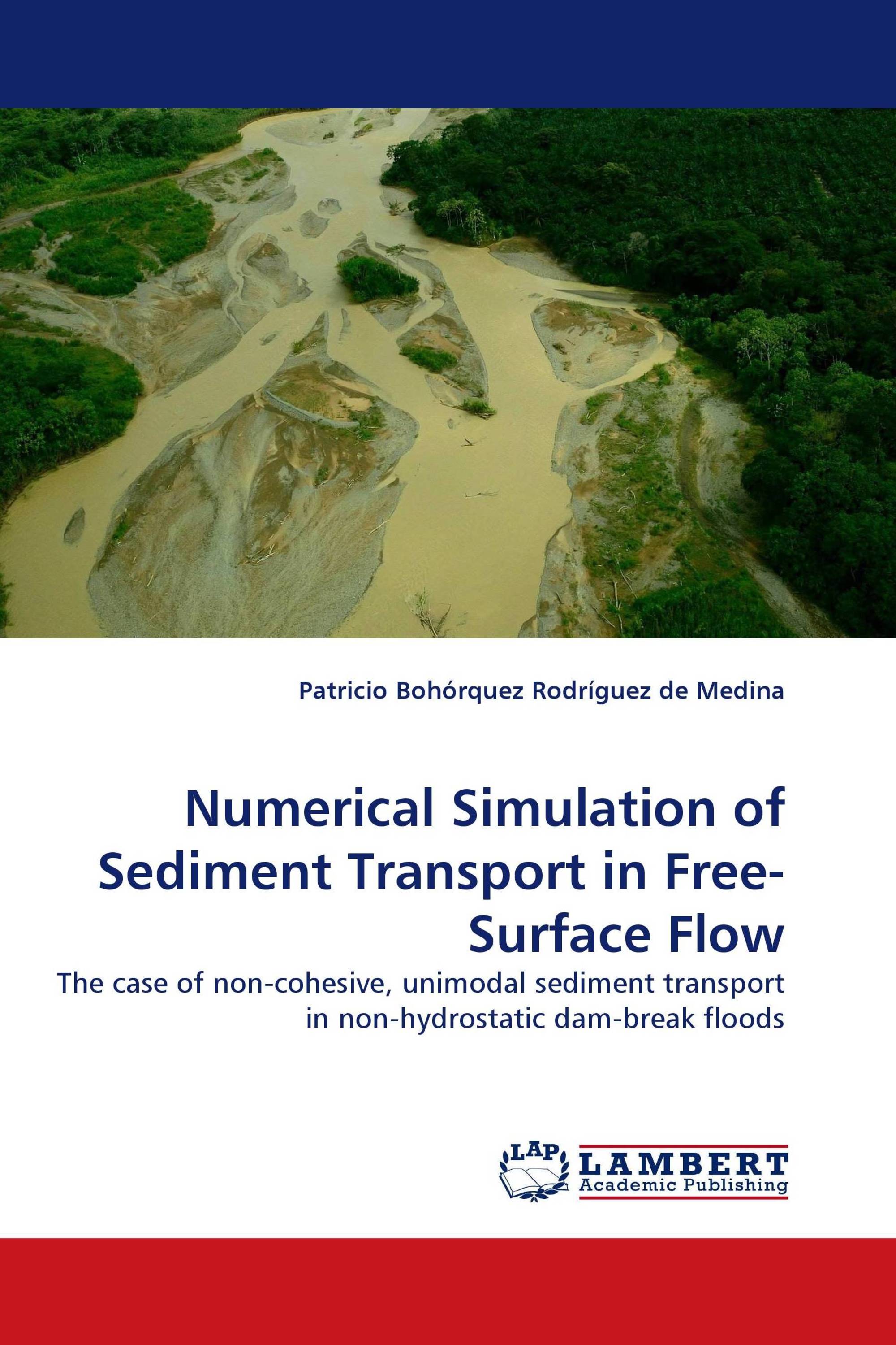 Numerical Simulation of Sediment Transport in Free-Surface Flow