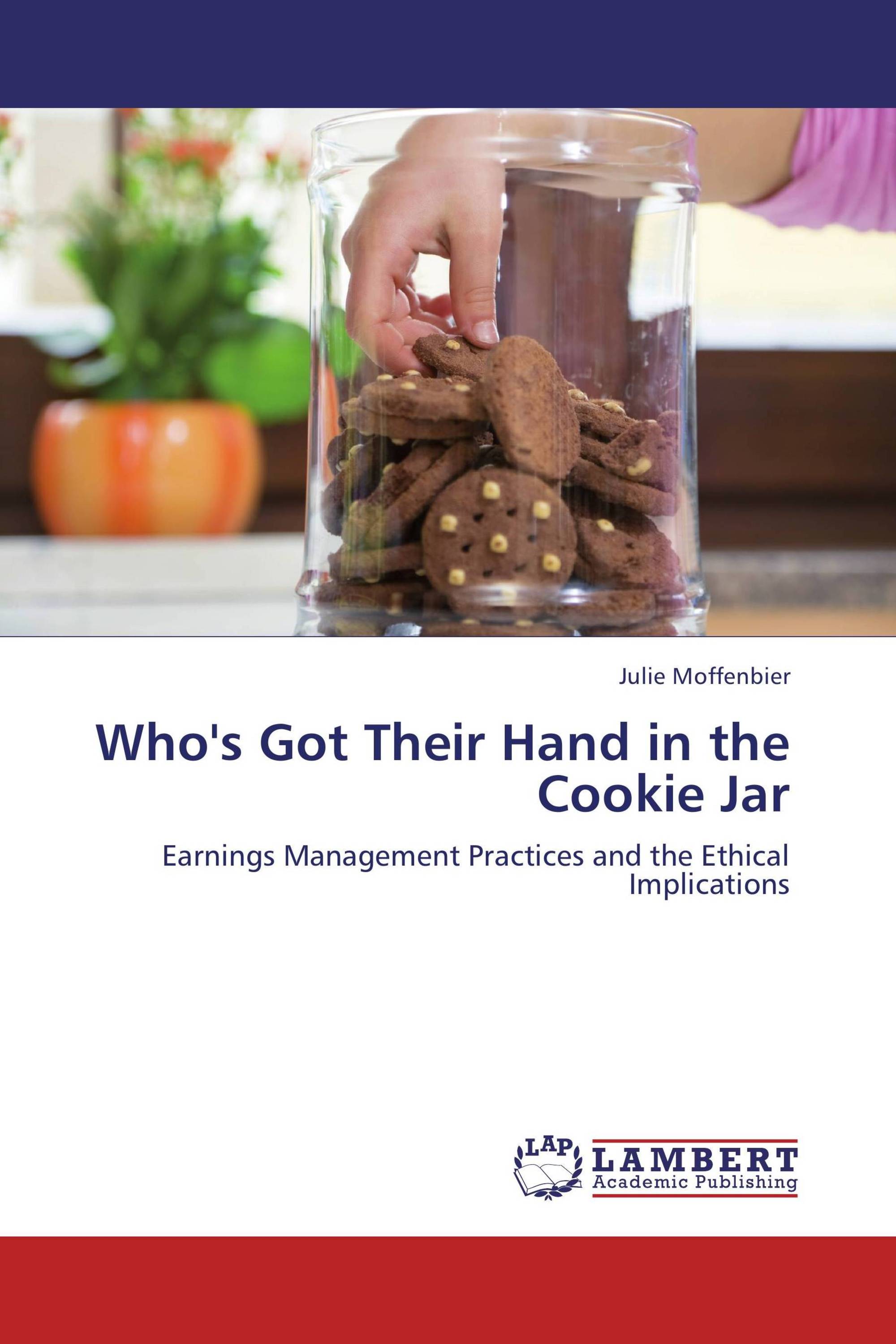 Who's Got Their Hand in the Cookie Jar