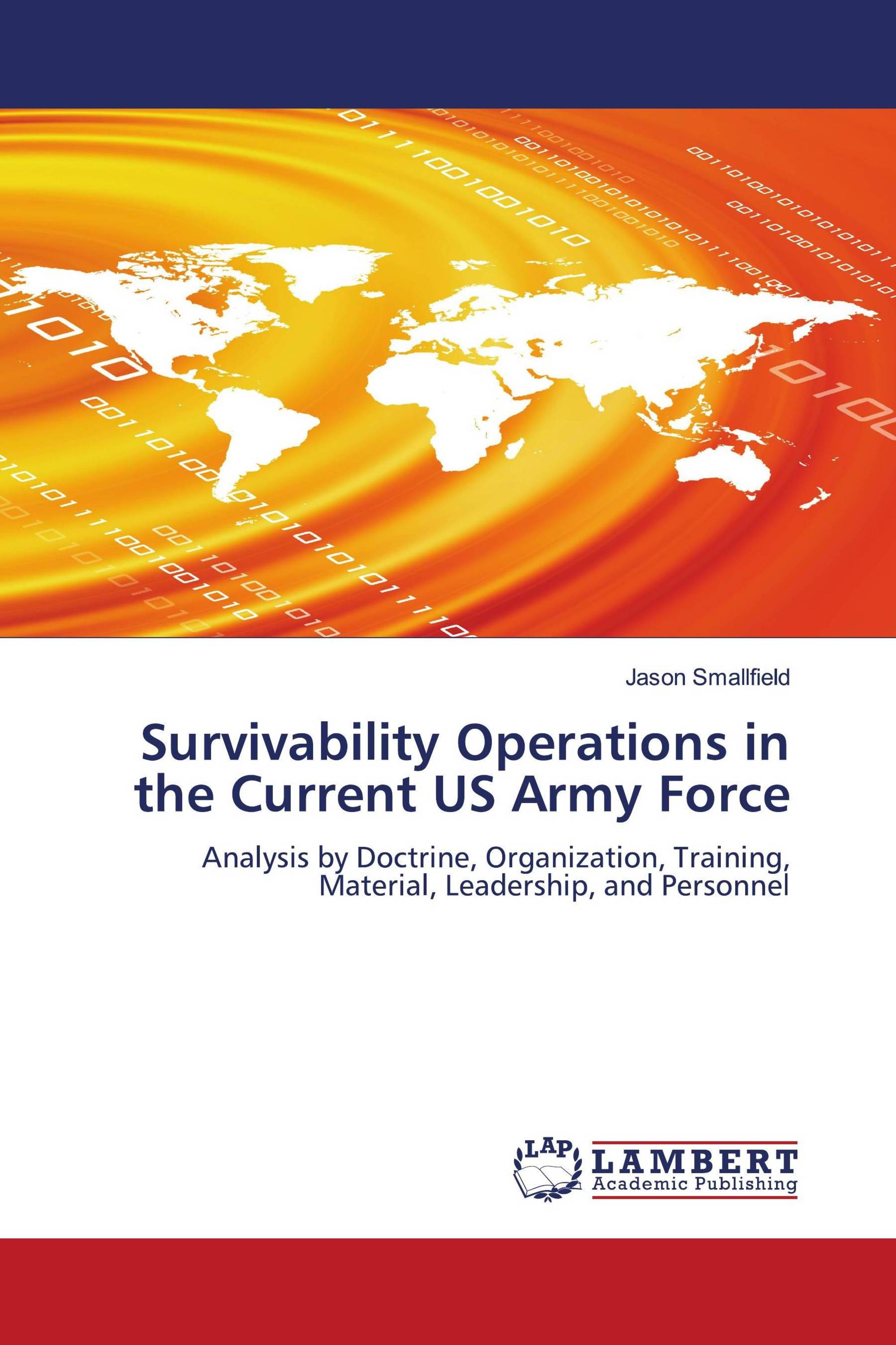 Survivability Operations in the Current US Army Force