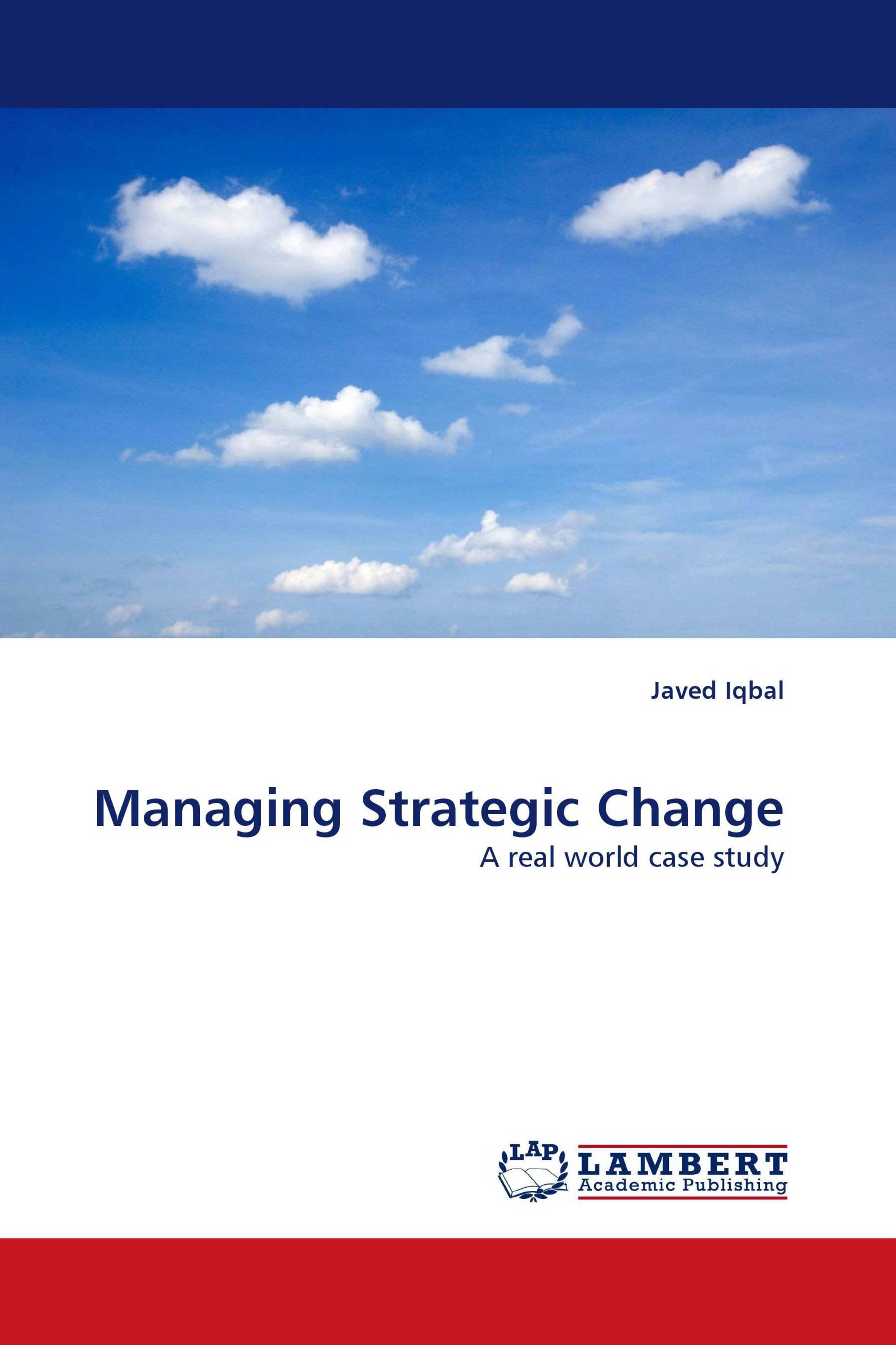 Managing Strategic Change