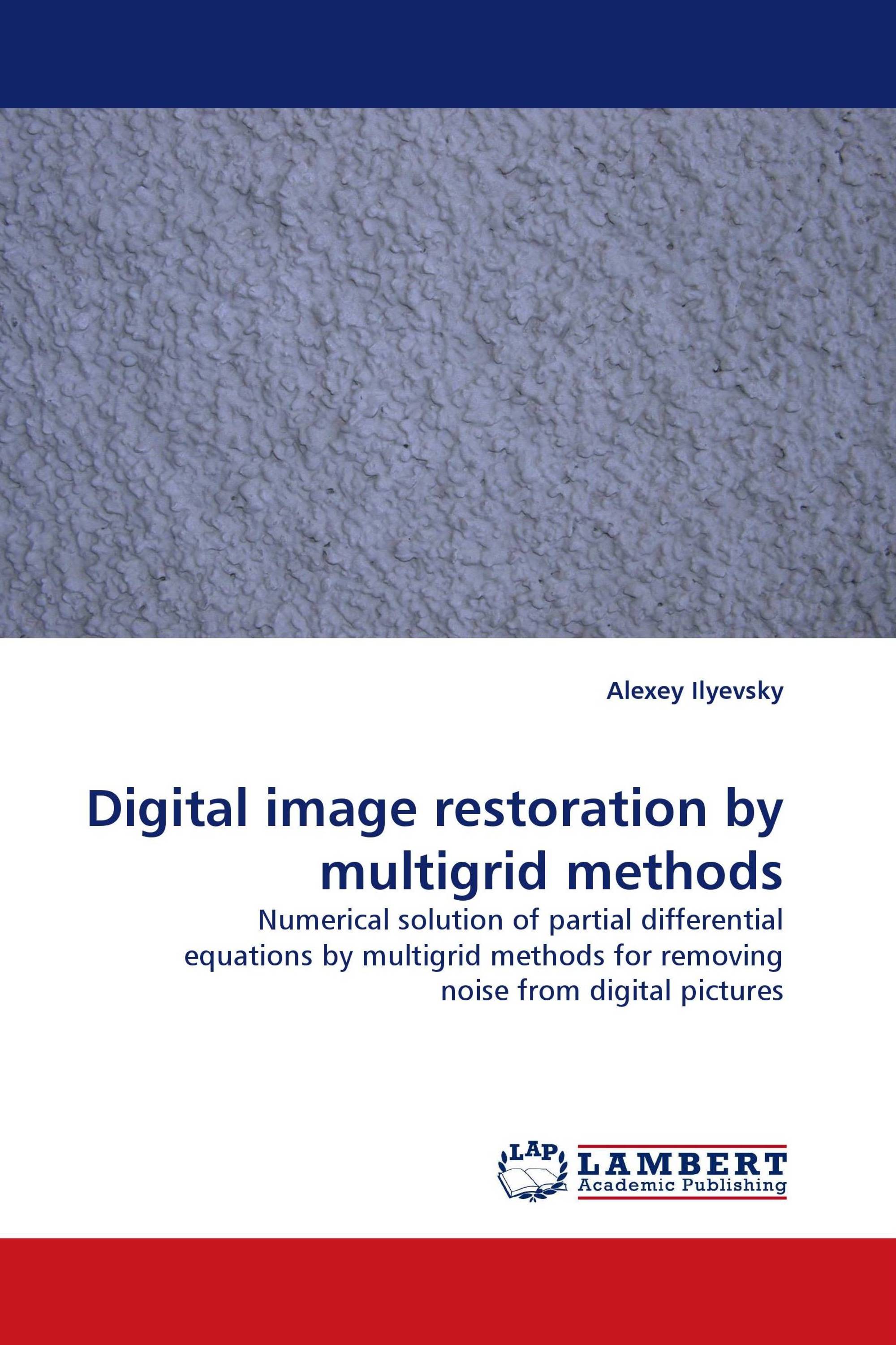 Digital image restoration by multigrid methods