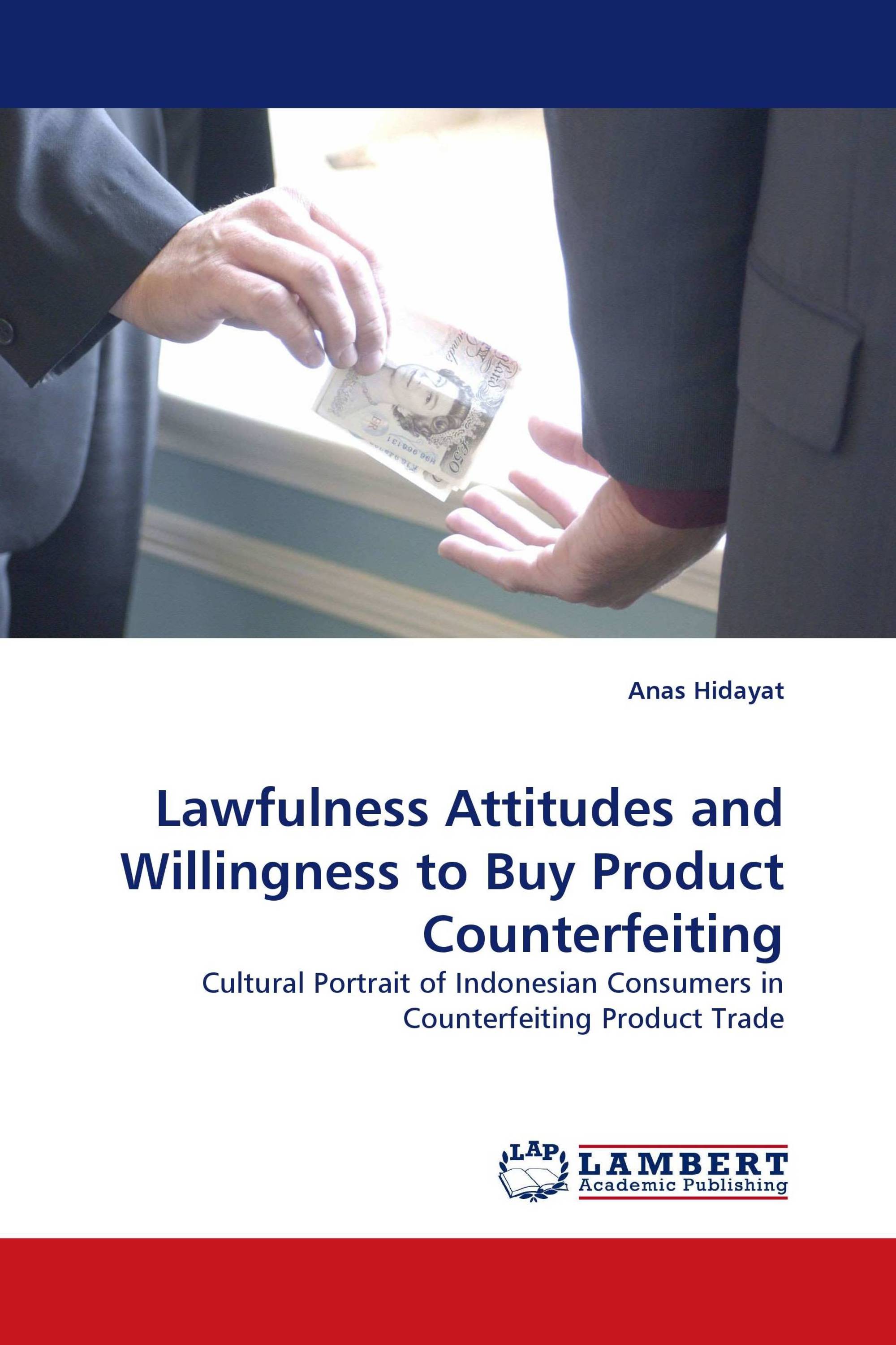 Lawfulness Attitudes and Willingness to Buy Product Counterfeiting