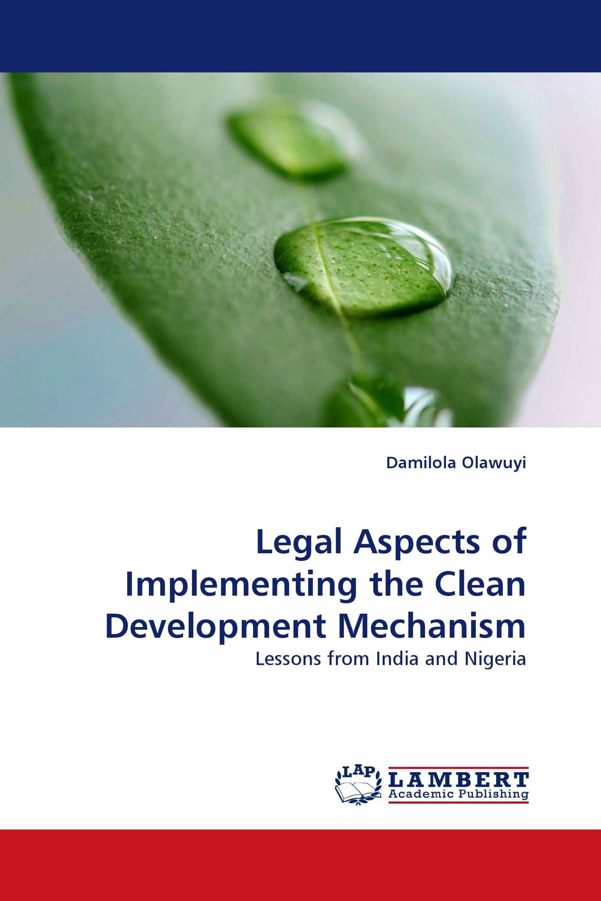 Legal Aspects of Implementing the Clean Development Mechanism