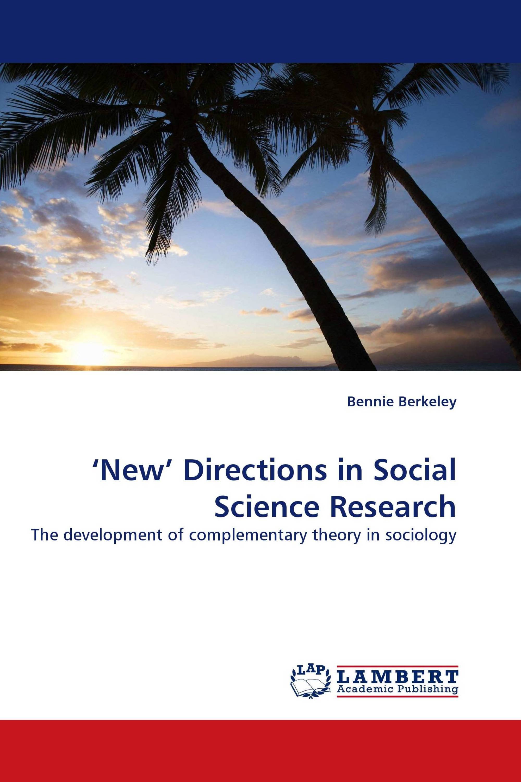 ‘New'' Directions in Social Science Research