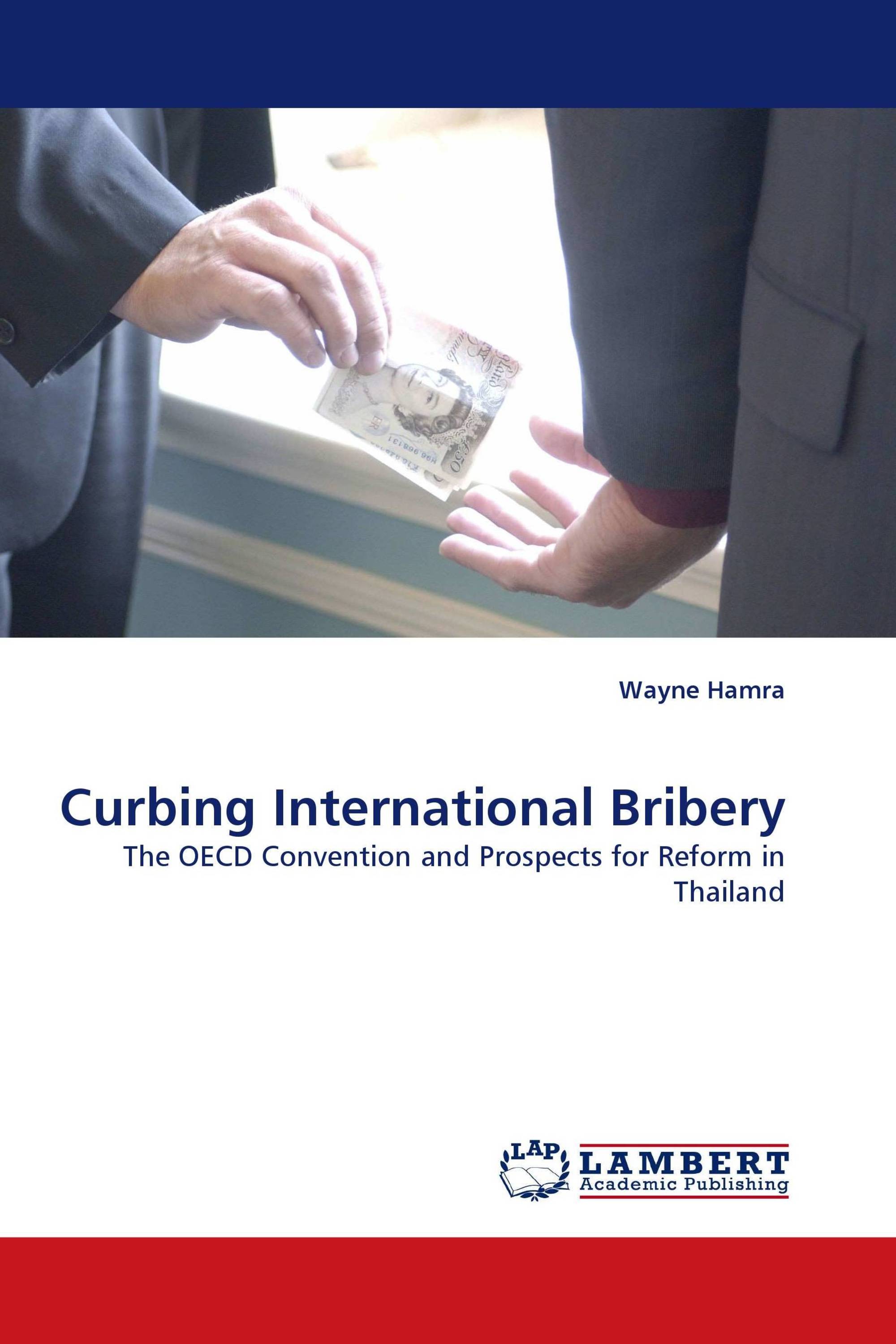 Curbing International Bribery