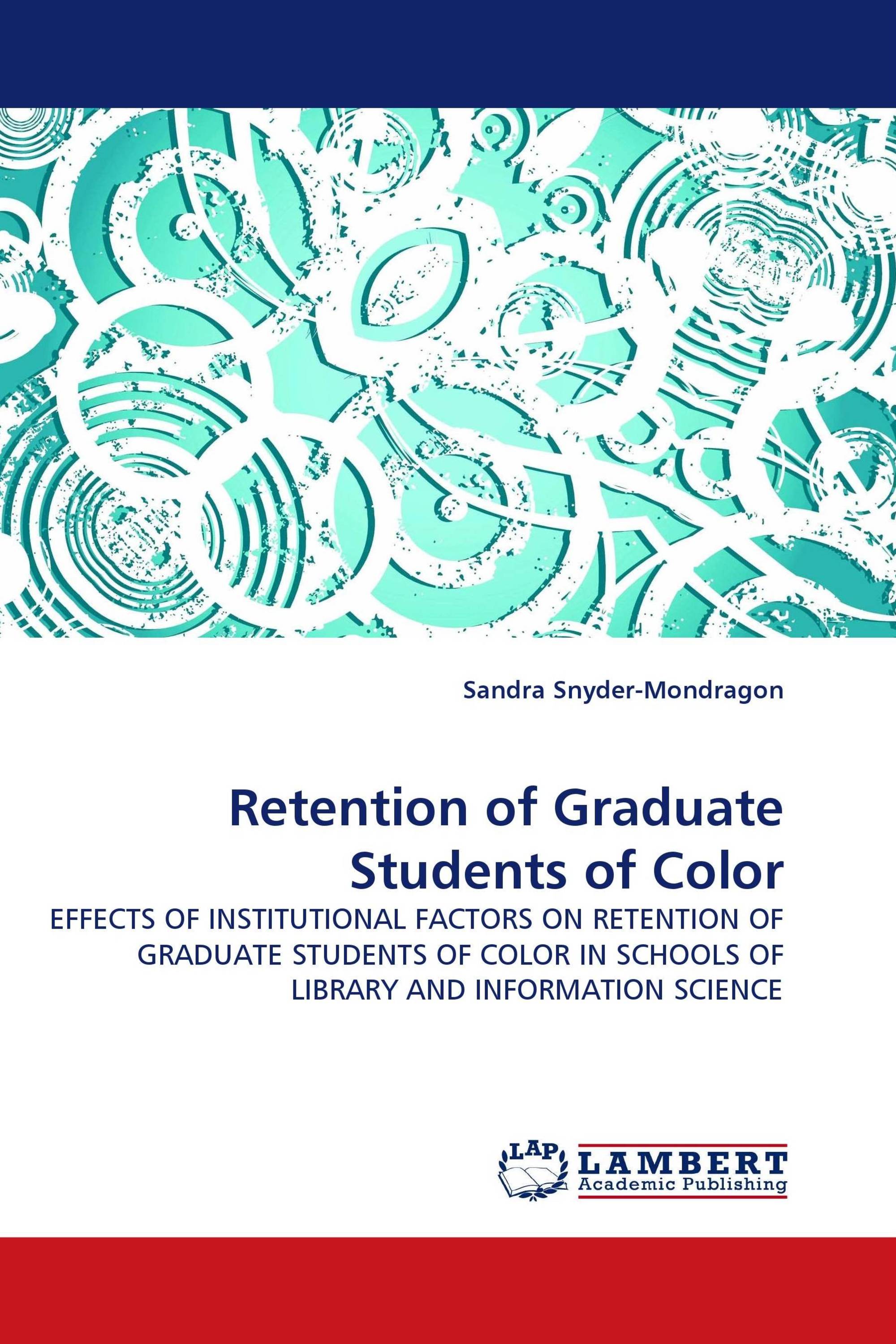 Retention of Graduate Students of Color