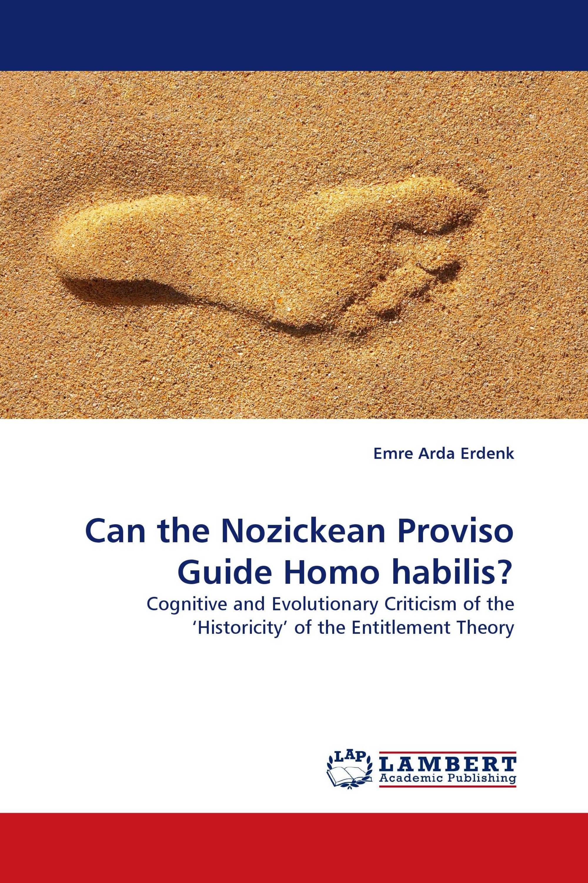 Can the Nozickean Proviso Guide Homo habilis?