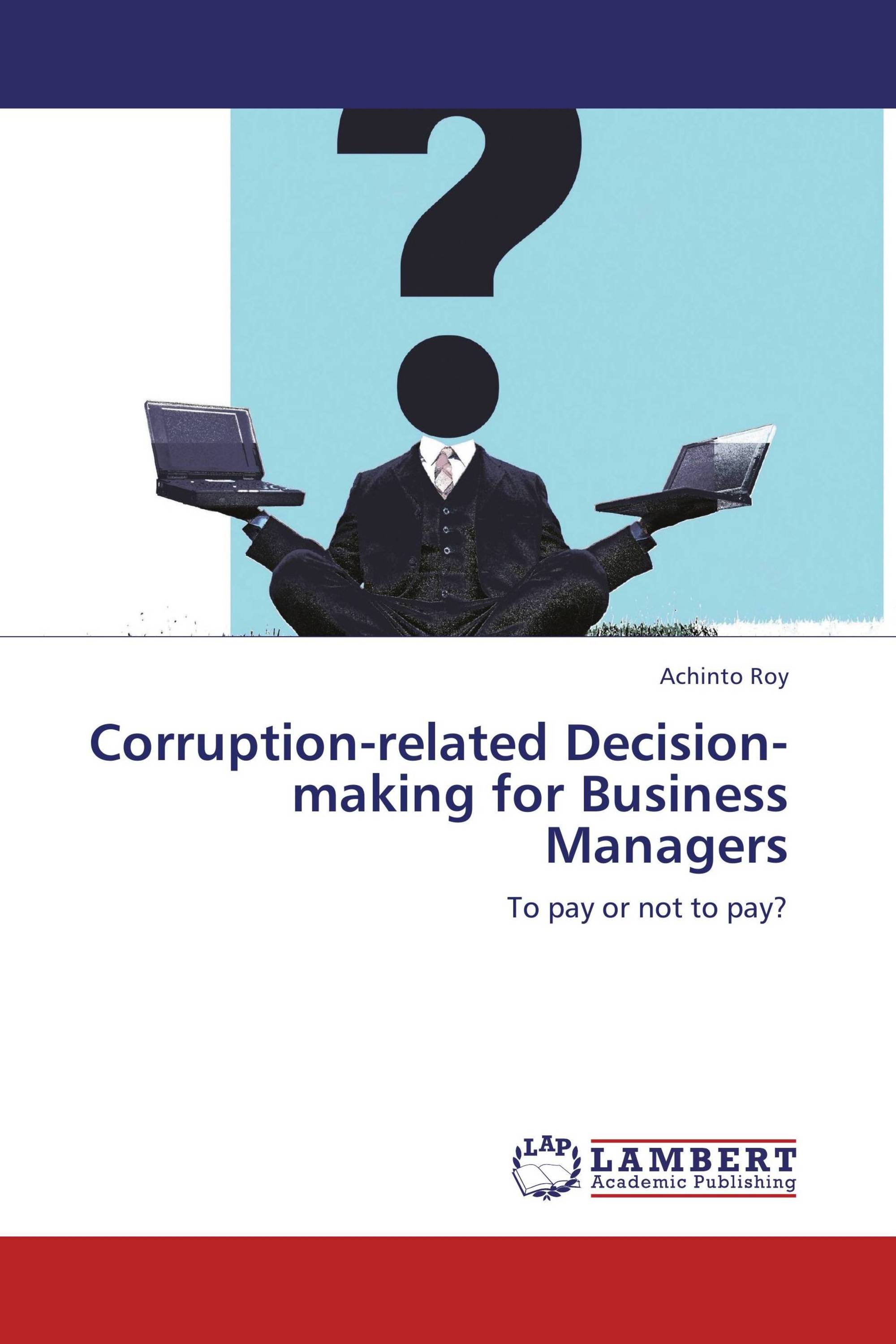 Corruption-related Decision-making for Business Managers