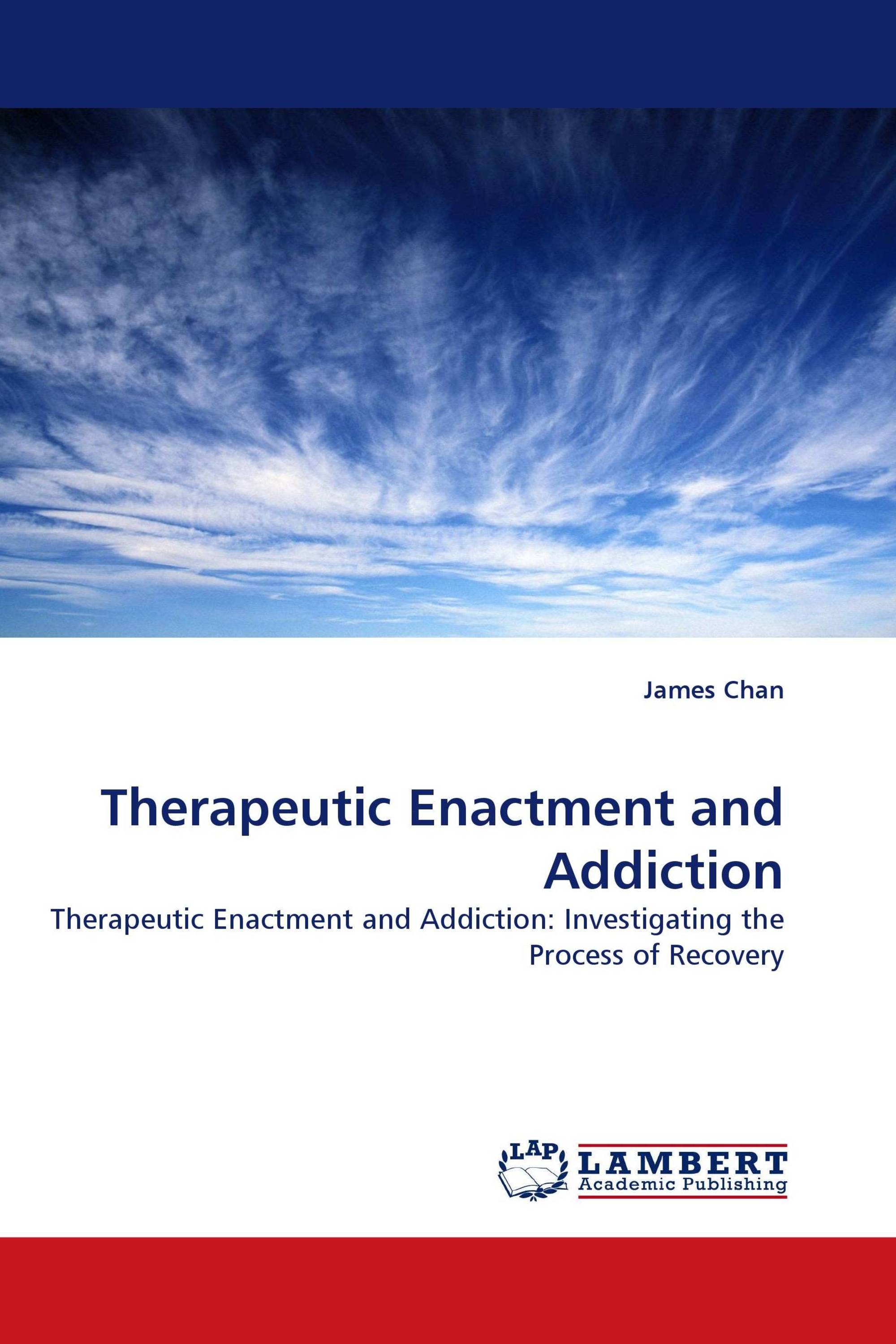 Therapeutic Enactment and Addiction